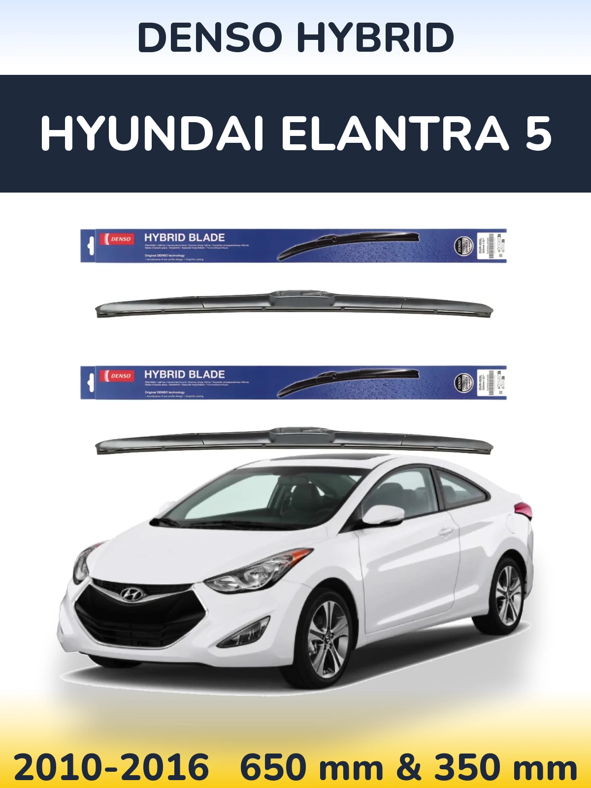 Front wiper blade set Denso Hybrid 650 & 350 mm for Hyundai Elantra 5 2010-2016