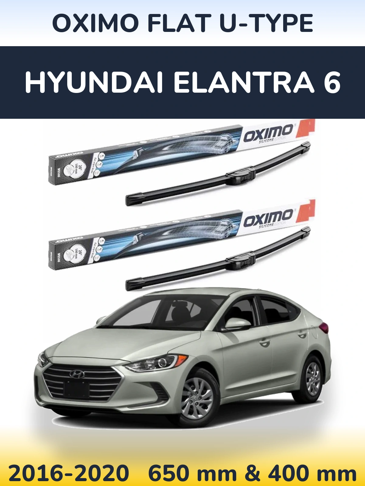Komplet przednich wycieraczek Oximo Flat U-type 650 & 400 mm do Hyundai Elantra 6 2016-2020