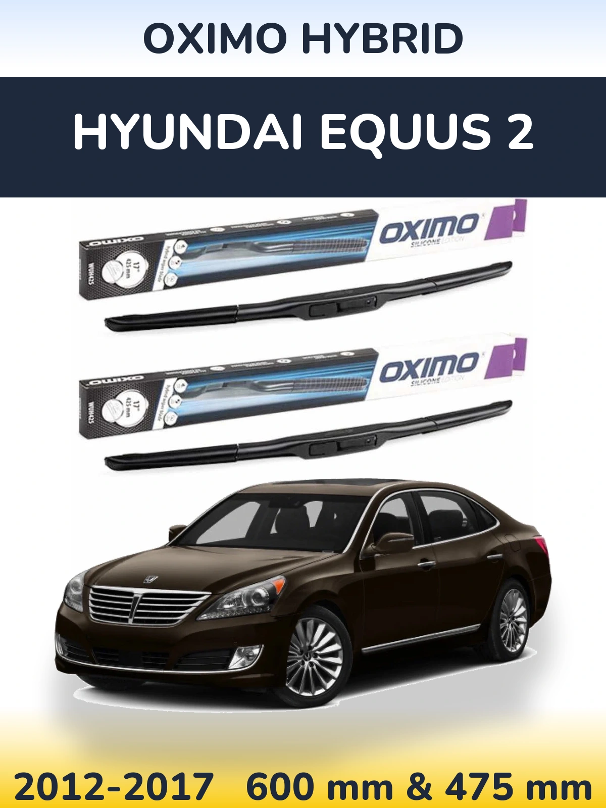 Komplet przednich wycieraczek Oximo Hybrid 600 & 475 mm do Hyundai Equus 2 2012-2017