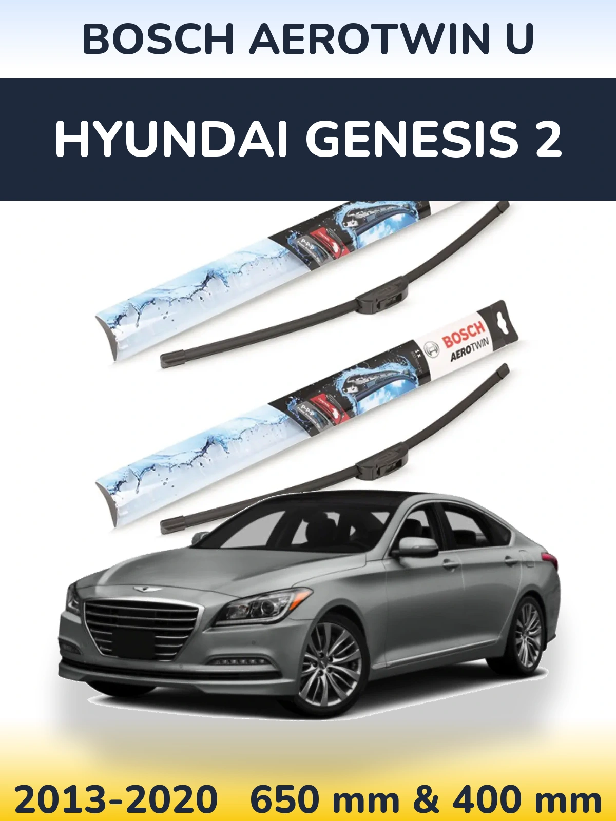 Komplet przednich wycieraczek BOSCH AeroTwin U 650 & 400 mm do Hyundai Genesis 2 2013-2020