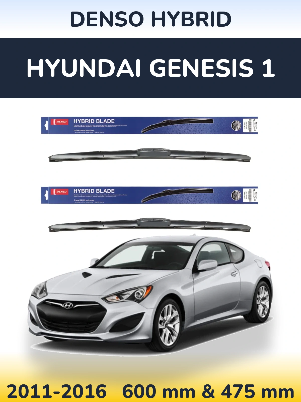 Komplet przednich wycieraczek Denso Hybrid 600 & 475 mm do Hyundai Genesis 1 2011-2016