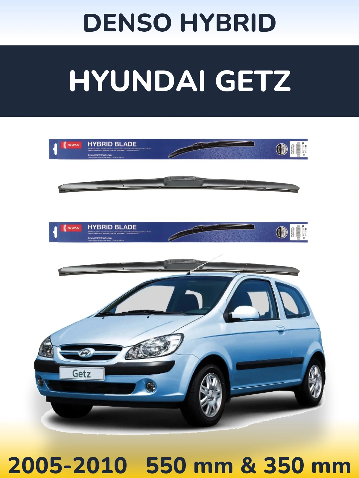 Front wiper blade set Denso Hybrid 550 & 350 mm for Hyundai Getz 2005-2010
