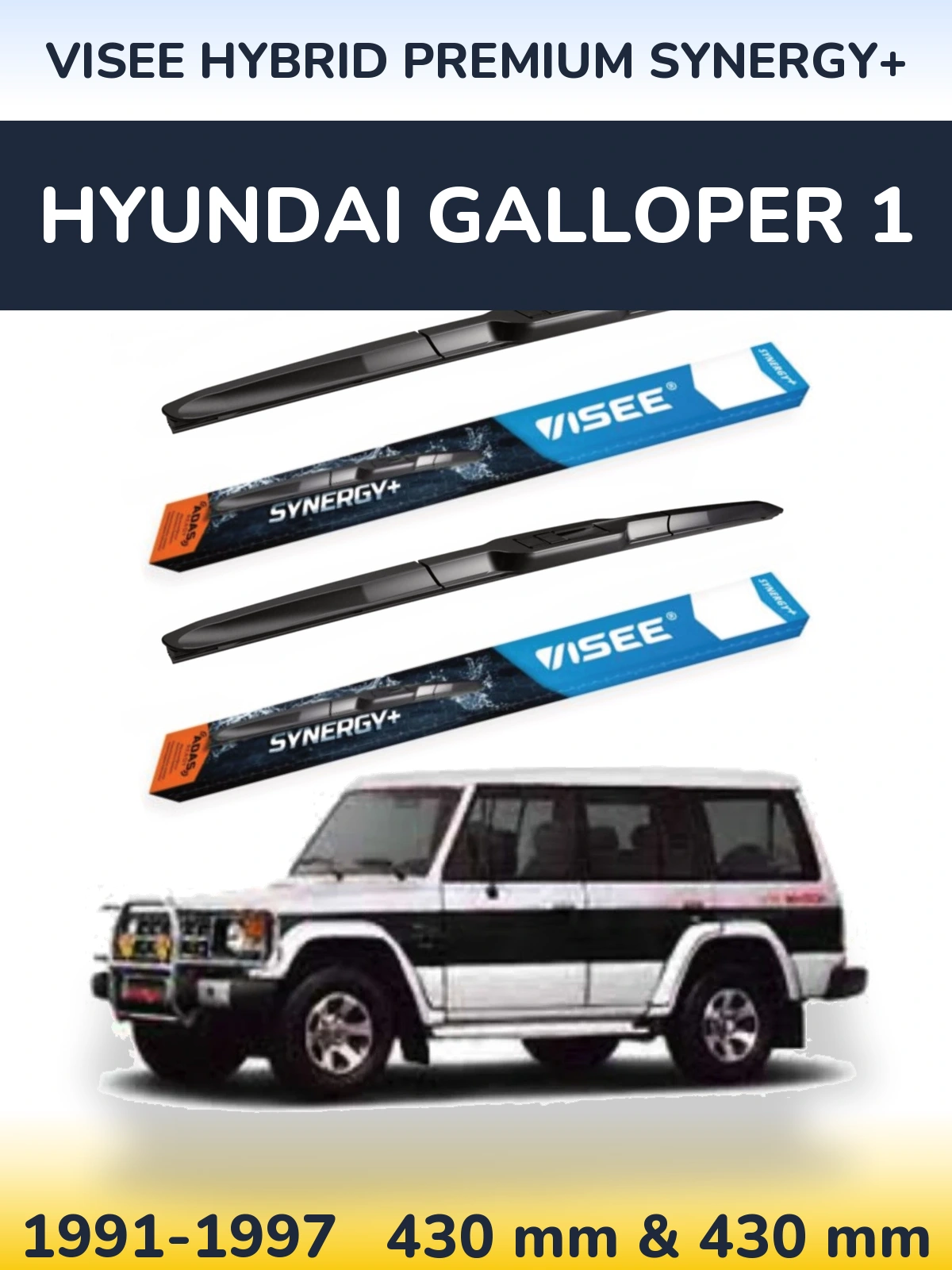 Front wiper blade set VISEE HYBRID PREMIUM SYNERGY+ 430 & 430 mm for Hyundai Galloper 1 1991-1997