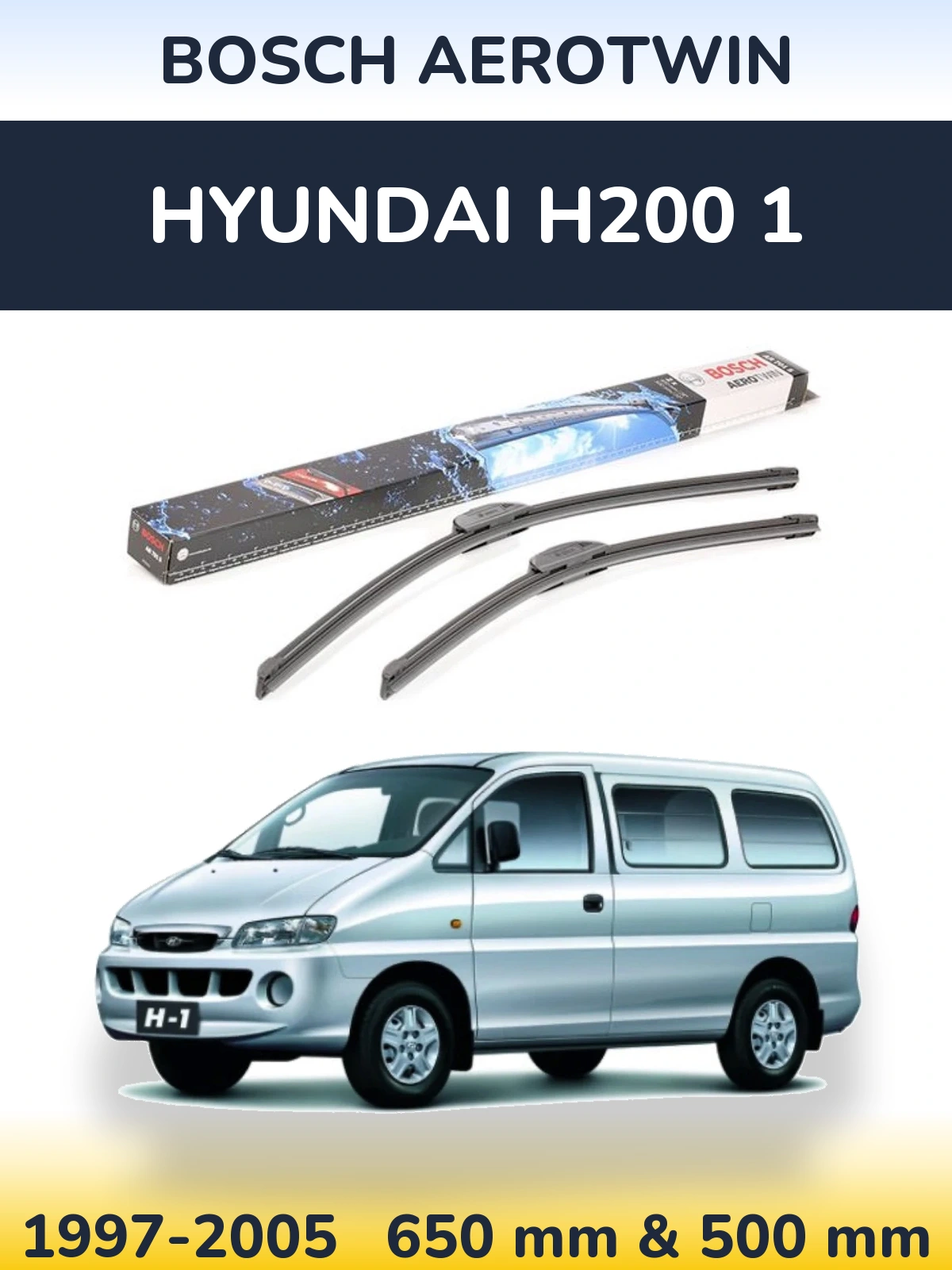 Komplet przednich wycieraczek BOSCH AeroTwin 650 & 500 mm do Hyundai H200 1 1997-2005