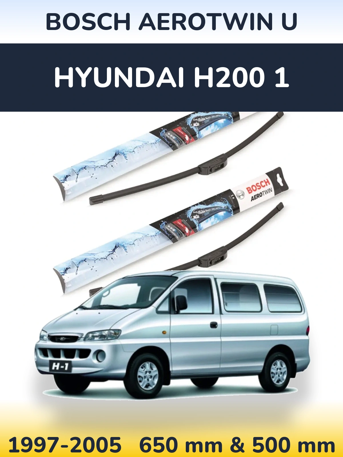 Komplet przednich wycieraczek BOSCH AeroTwin U 650 & 500 mm do Hyundai H200 1 1997-2005