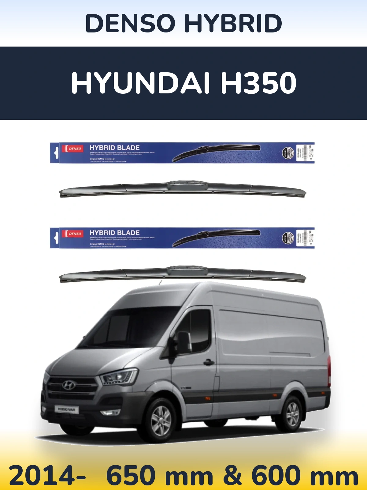 Front wiper blade set Denso Hybrid 650 & 600 mm for Hyundai H350 2014-2026