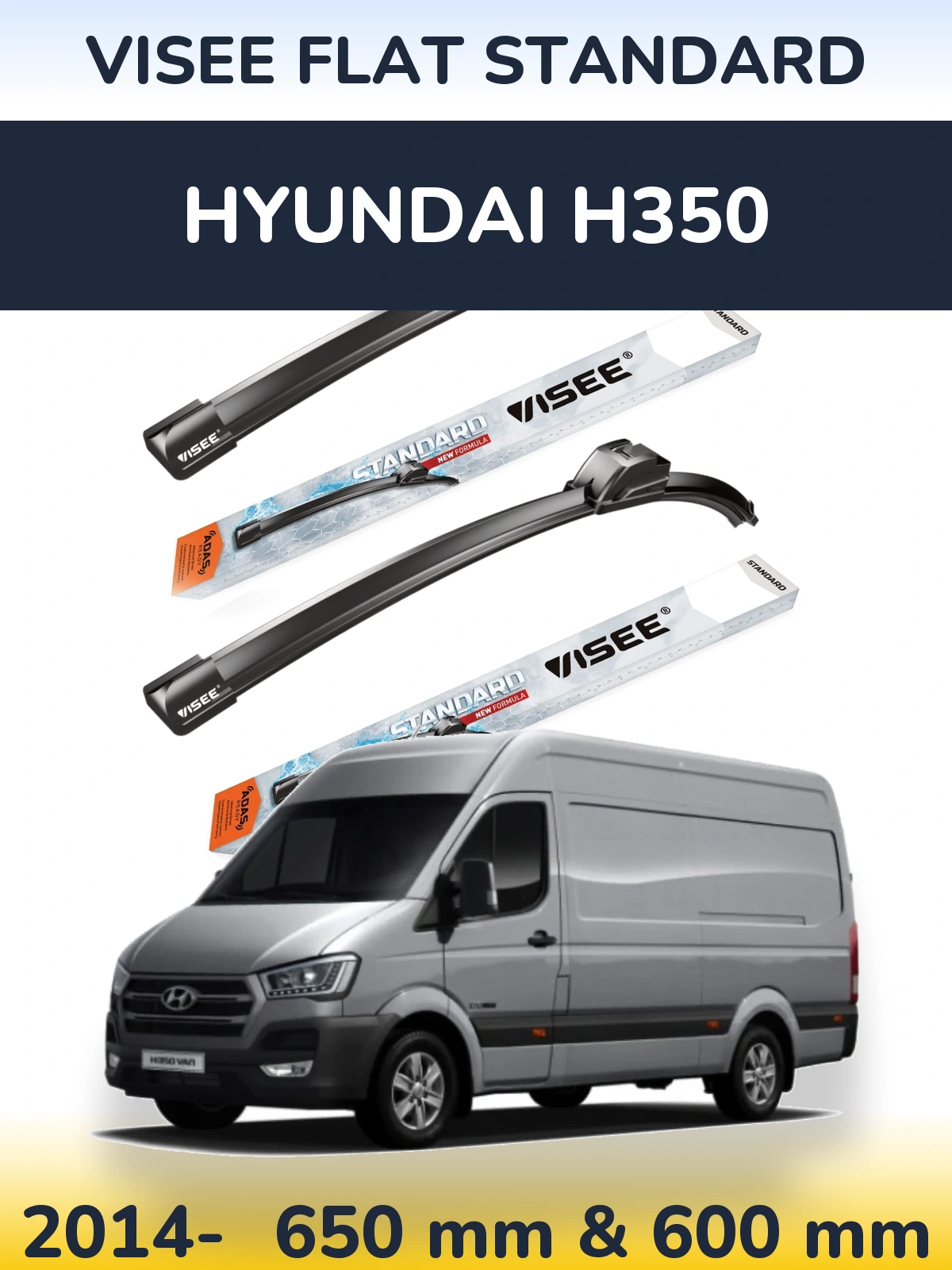 Komplet przednich wycieraczek VISEE FLAT STANDARD 650 & 600 mm do Hyundai H350 2014-2026