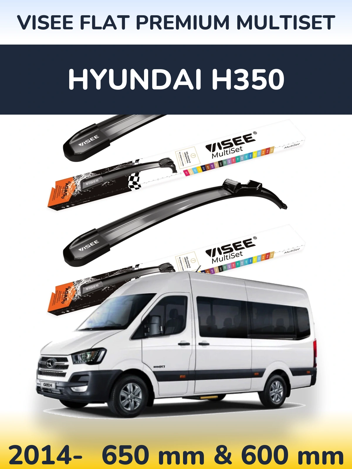 Front wiper blade set VISEE FLAT PREMIUM MultiSet 650 & 600 mm for Hyundai H350 2014-2026
