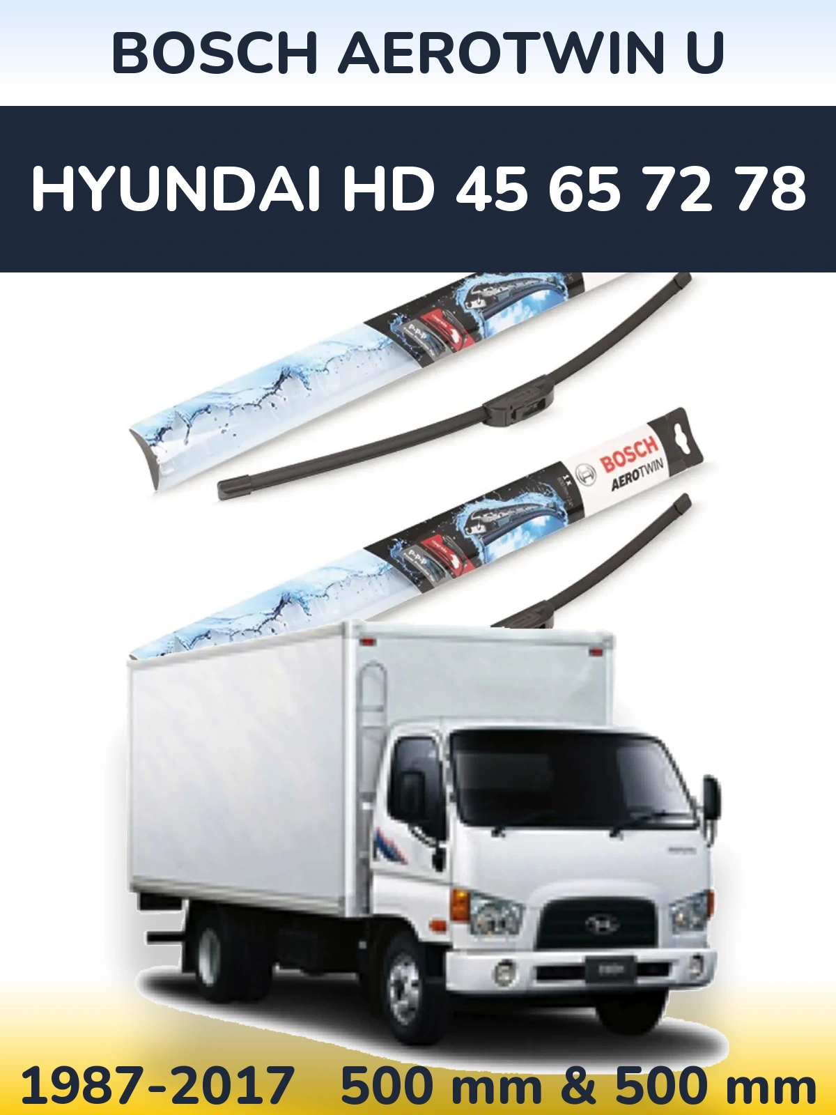 Front wiper blade set BOSCH AeroTwin U 500 & 500 mm for Hyundai HD 45 65 72 78 1987-2017