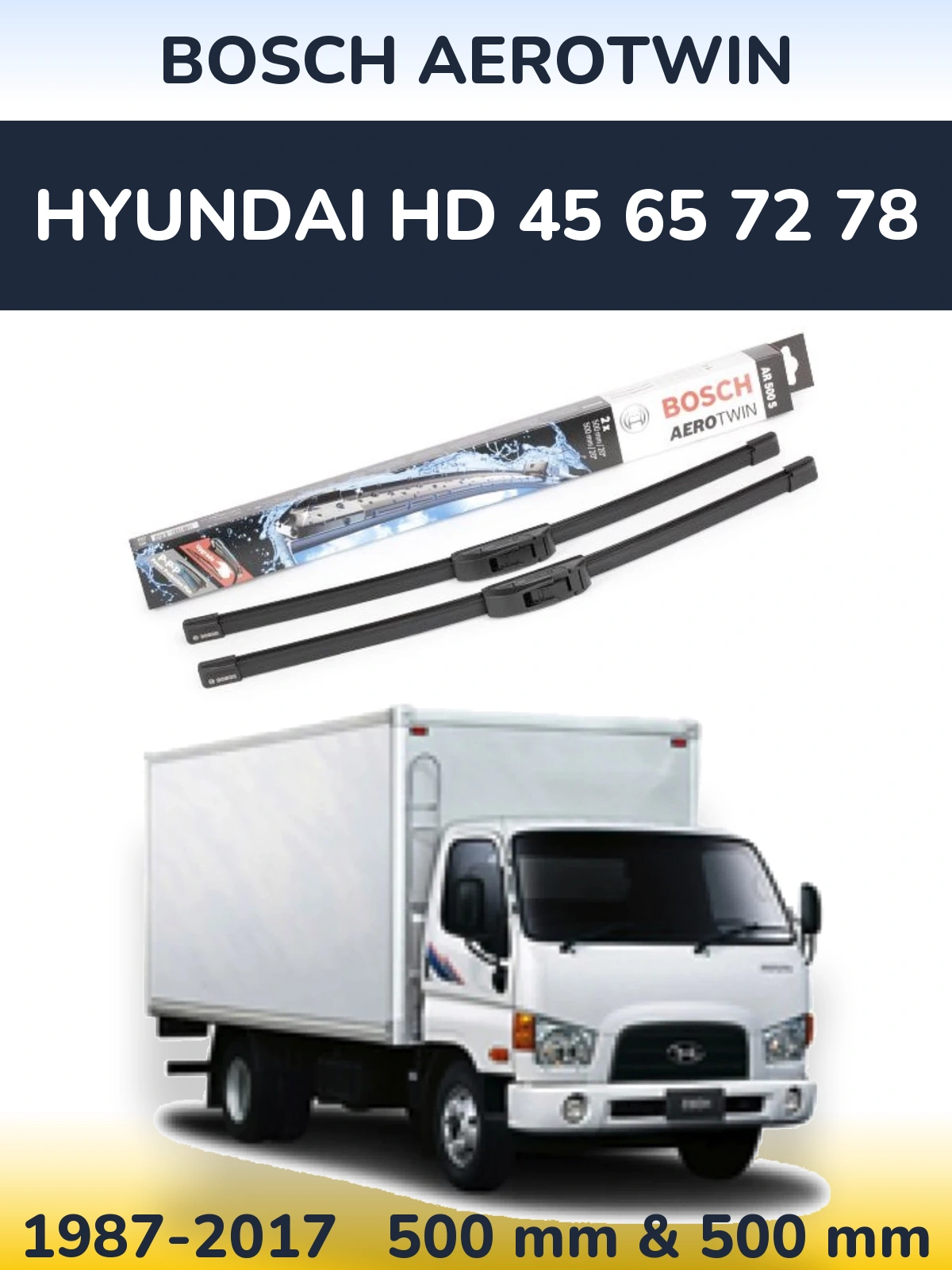 Front wiper blade set BOSCH AeroTwin 500 & 500 mm for Hyundai HD 45 65 72 78 1987-2017