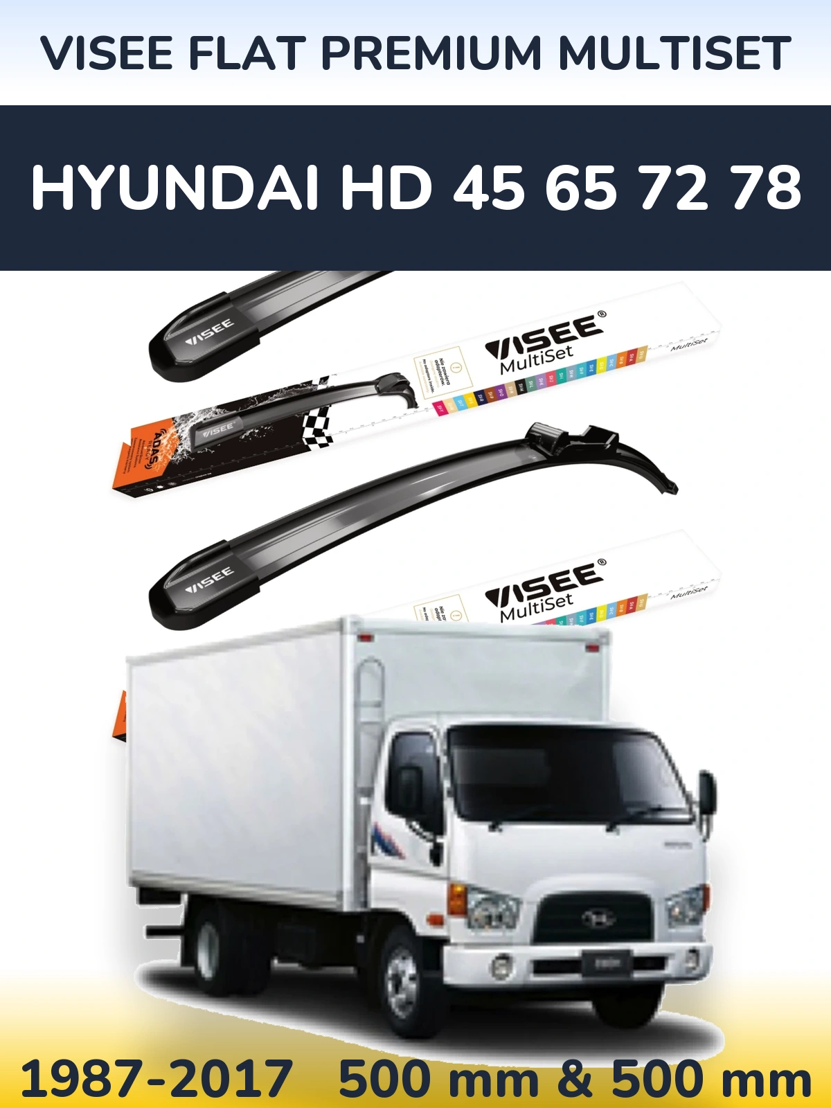 Комплект передних дворников VISEE FLAT PREMIUM MultiSet 500 & 500 мм для Hyundai HD 45 65 72 78 1987-2017