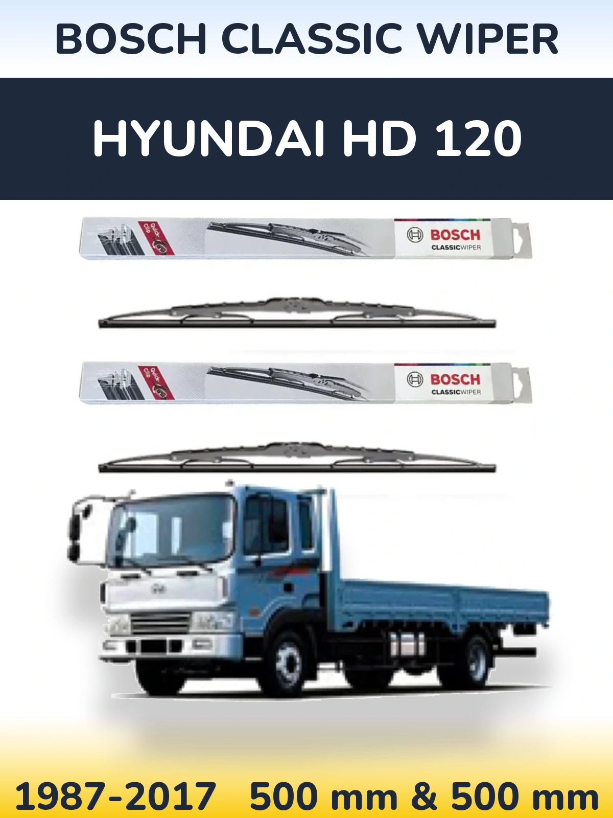 Front wiper blade set BOSCH Classic Wiper 500 & 500 mm for Hyundai HD 120 1987-2017