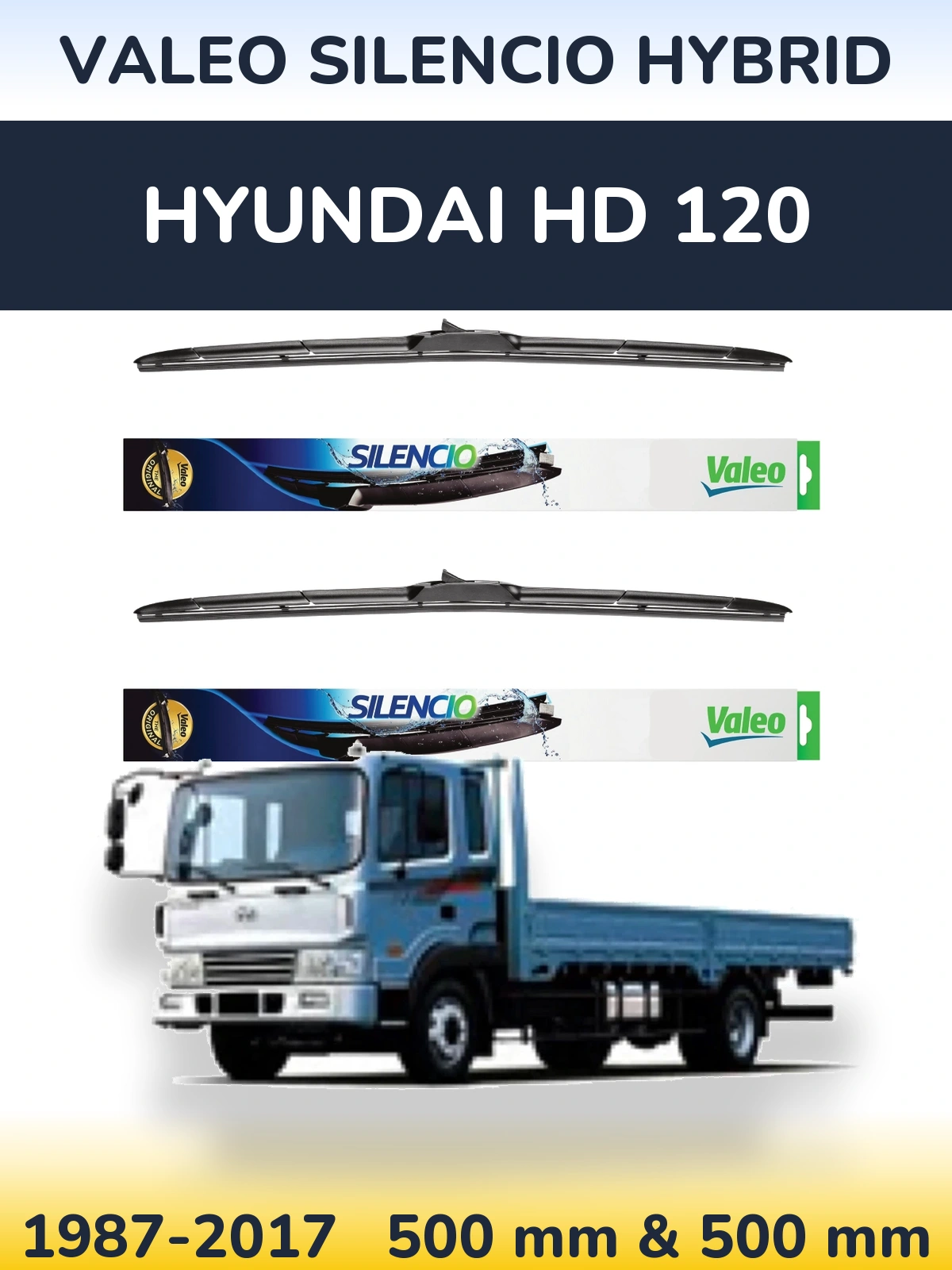 Komplet przednich wycieraczek Valeo Silencio Hybrid 500 & 500 mm do Hyundai HD 120 1987-2017