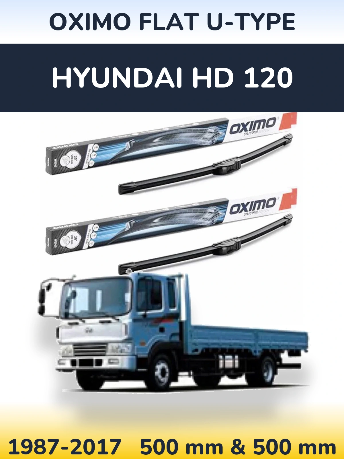 Komplet przednich wycieraczek Oximo Flat U-type 500 & 500 mm do Hyundai HD 120 1987-2017