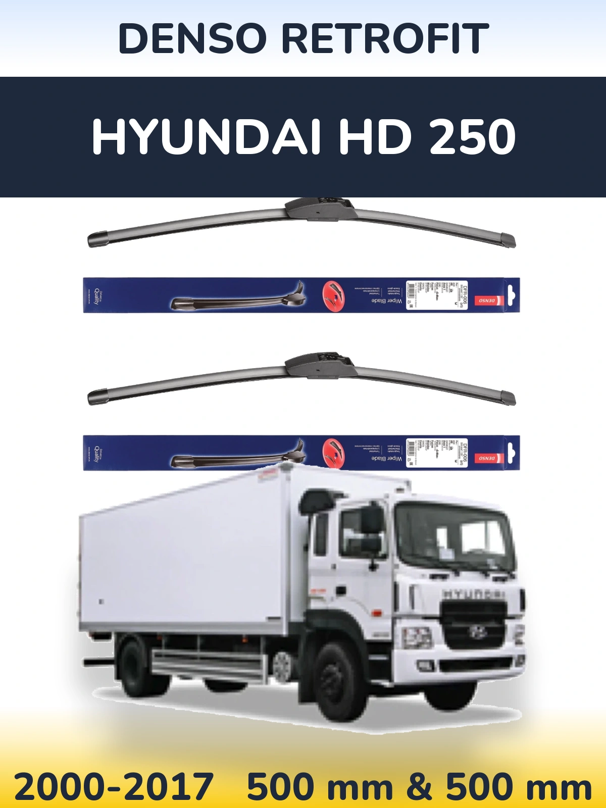 Komplet przednich wycieraczek Denso Retrofit 500 & 500 mm do Hyundai HD 250 2000-2017