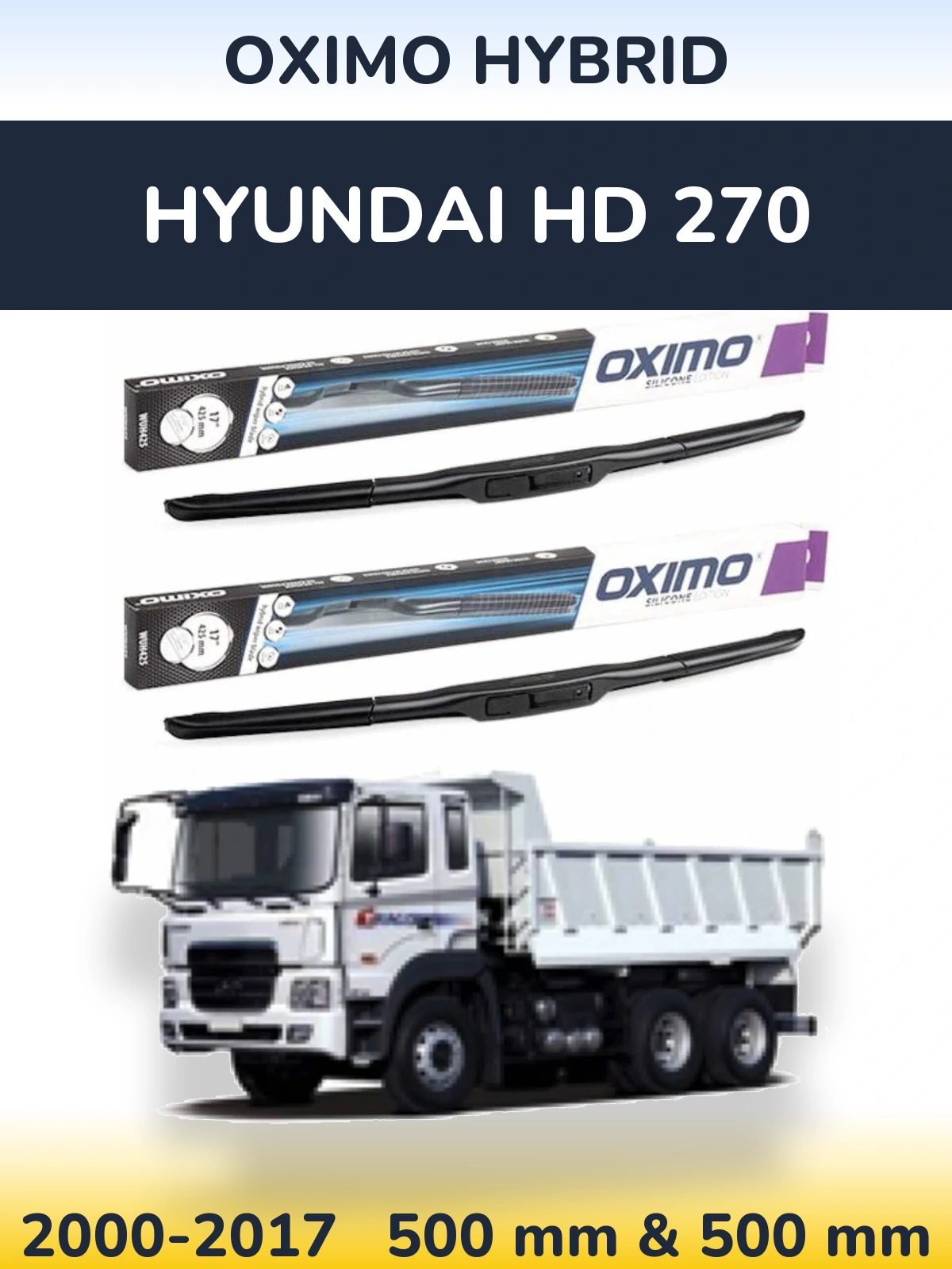 Комплект передних дворников Oximo Hybrid 500 & 500 мм для Hyundai HD 270 2000-2017