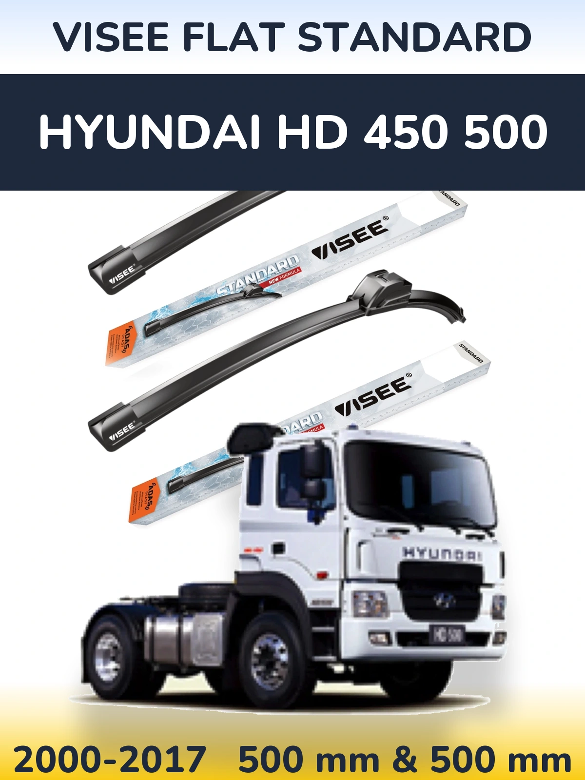 Комплект передних дворников VISEE FLAT STANDARD 500 & 500 мм для Hyundai HD 450 500 2000-2017