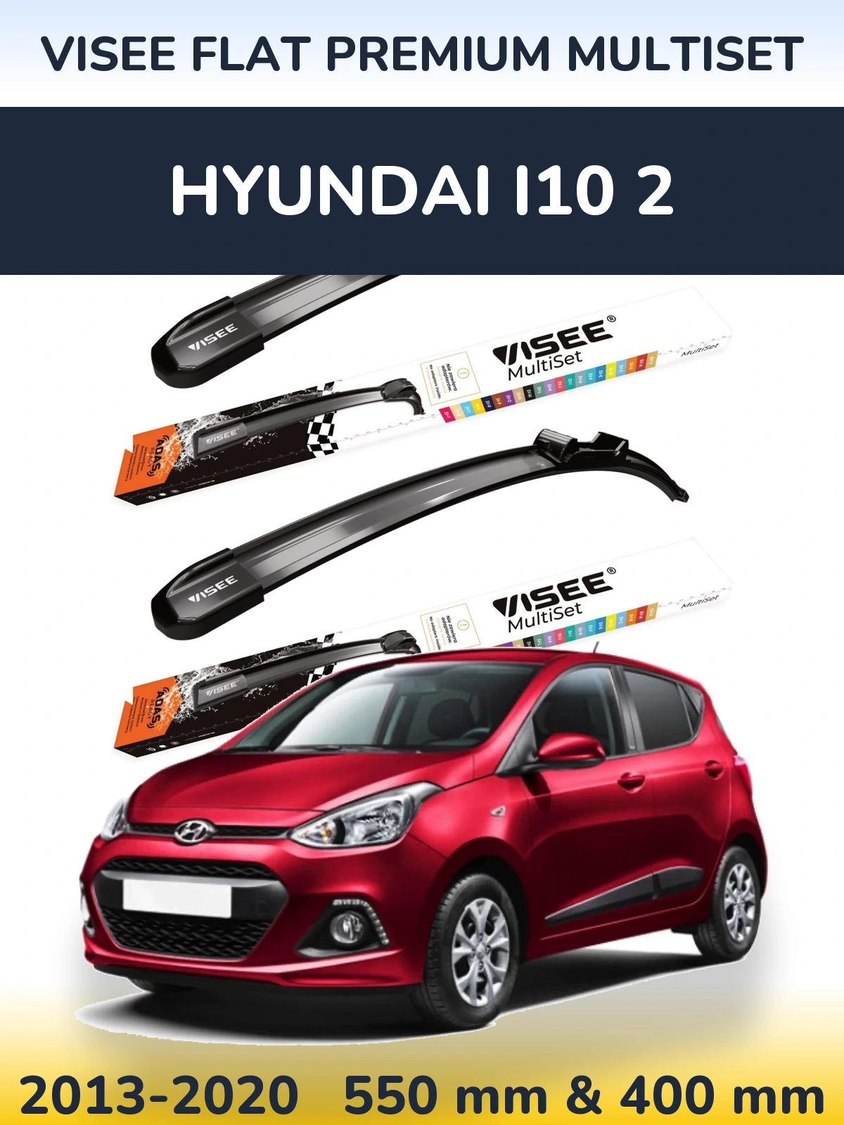 Комплект передних дворников VISEE FLAT PREMIUM MultiSet 550 & 400 мм для Hyundai i10 2 2013-2020