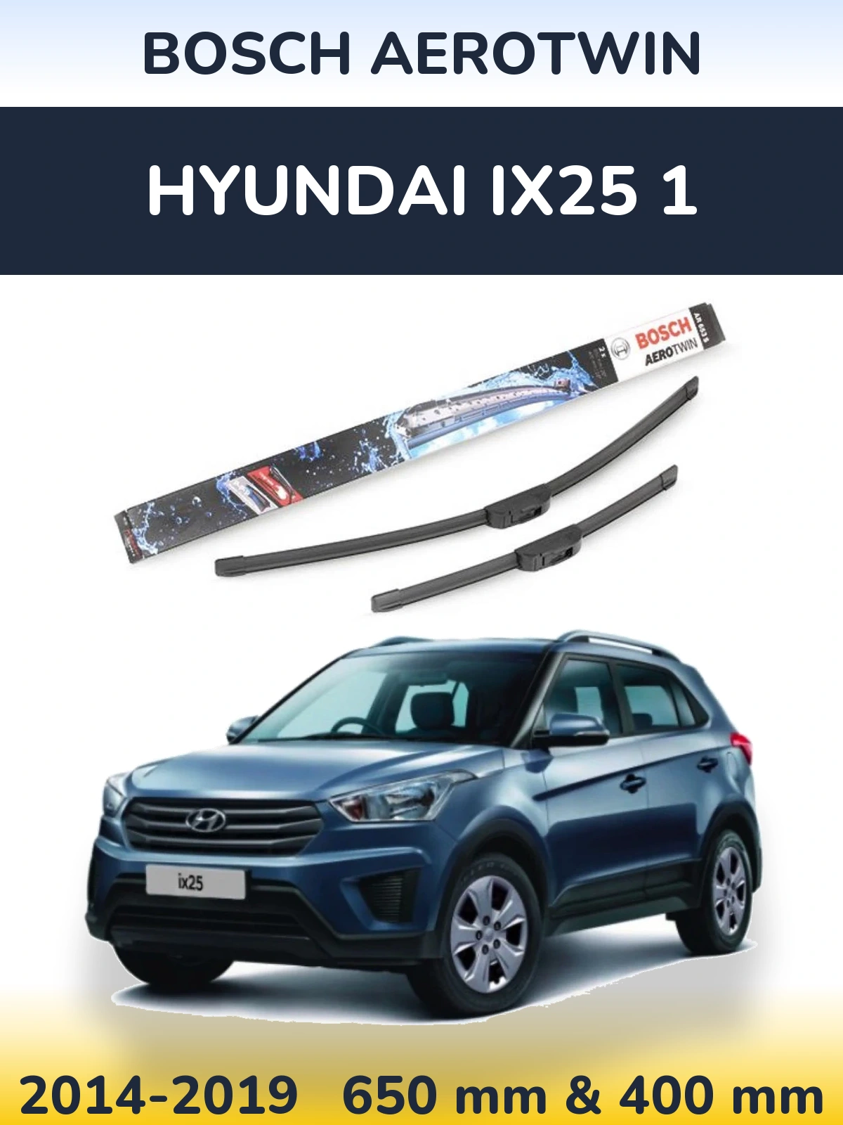 Komplet przednich wycieraczek BOSCH AeroTwin 650 & 400 mm do Hyundai ix25 1 2014-2019