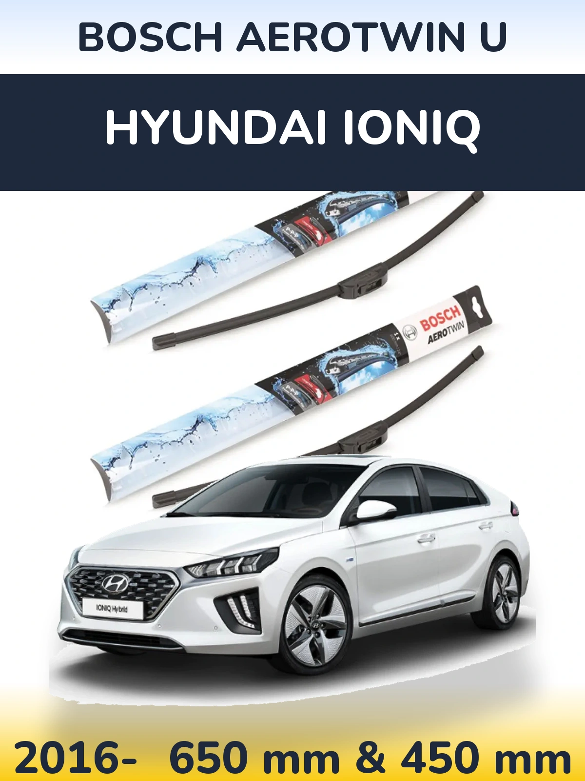 Komplet przednich wycieraczek BOSCH AeroTwin U 650 & 450 mm do Hyundai IONIQ 2016-2026