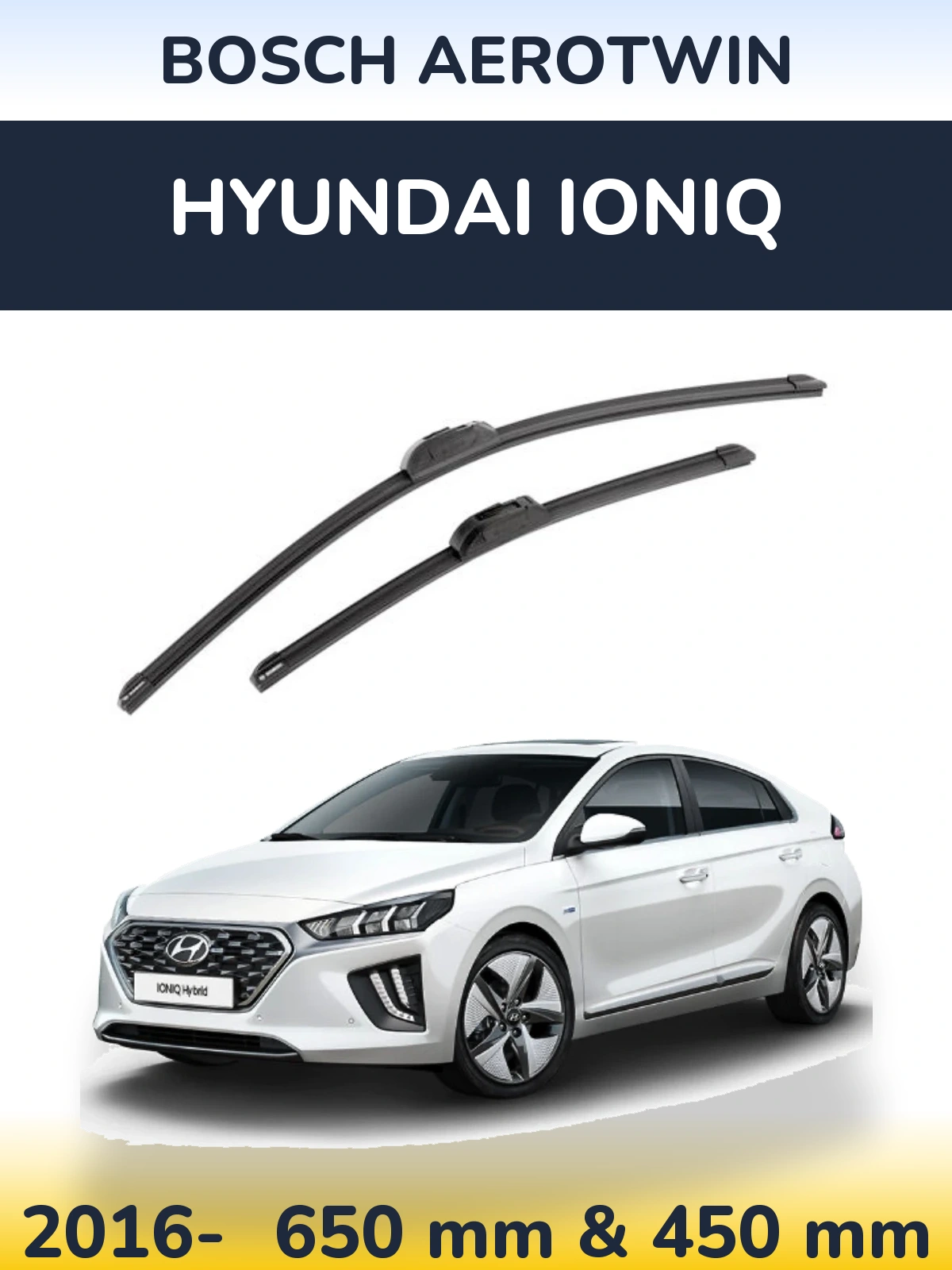 Комплект передних дворников BOSCH AeroTwin 650 & 450 мм для Hyundai IONIQ 2016-2026