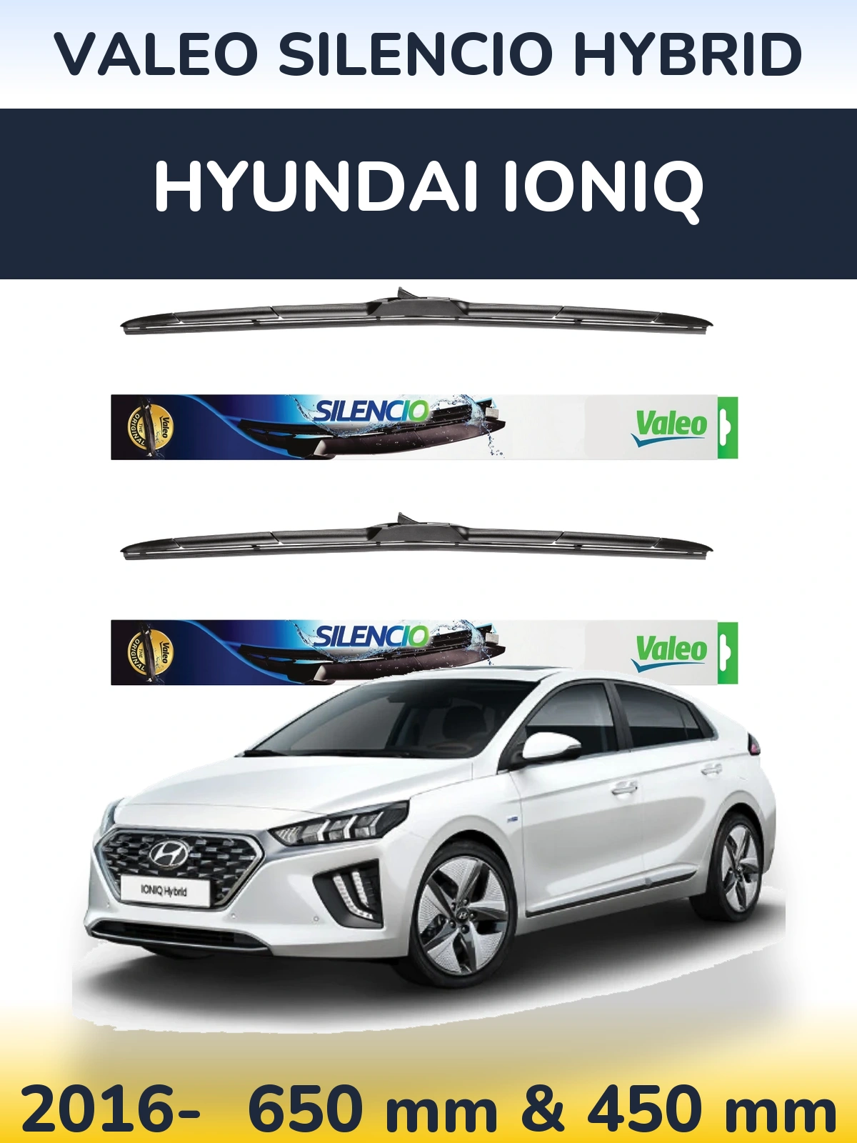 Komplet przednich wycieraczek Valeo Silencio Hybrid 650 & 450 mm do Hyundai IONIQ 2016-2026