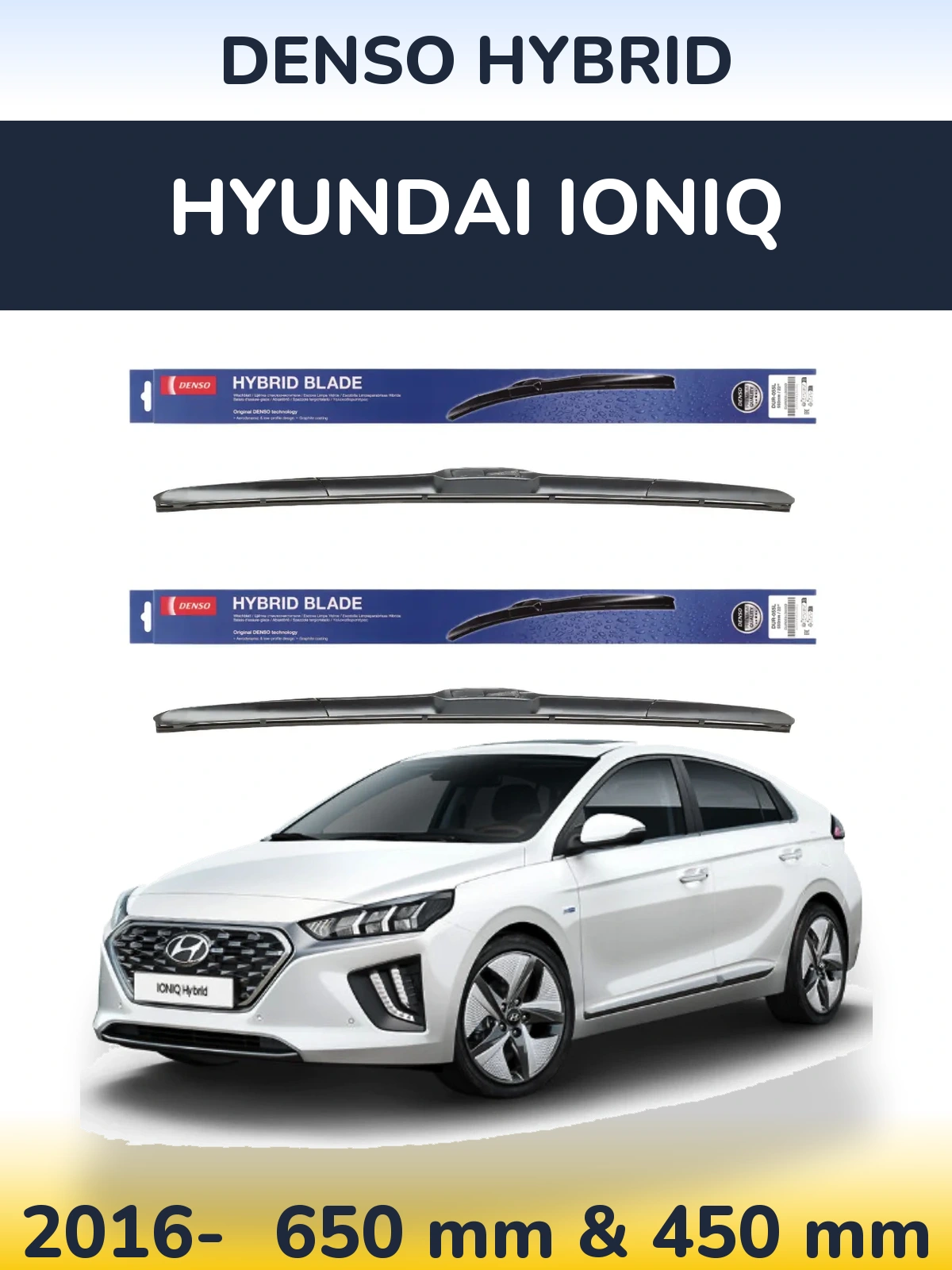 Комплект передних дворников Denso Hybrid 650 & 450 мм для Hyundai IONIQ 2016-2026