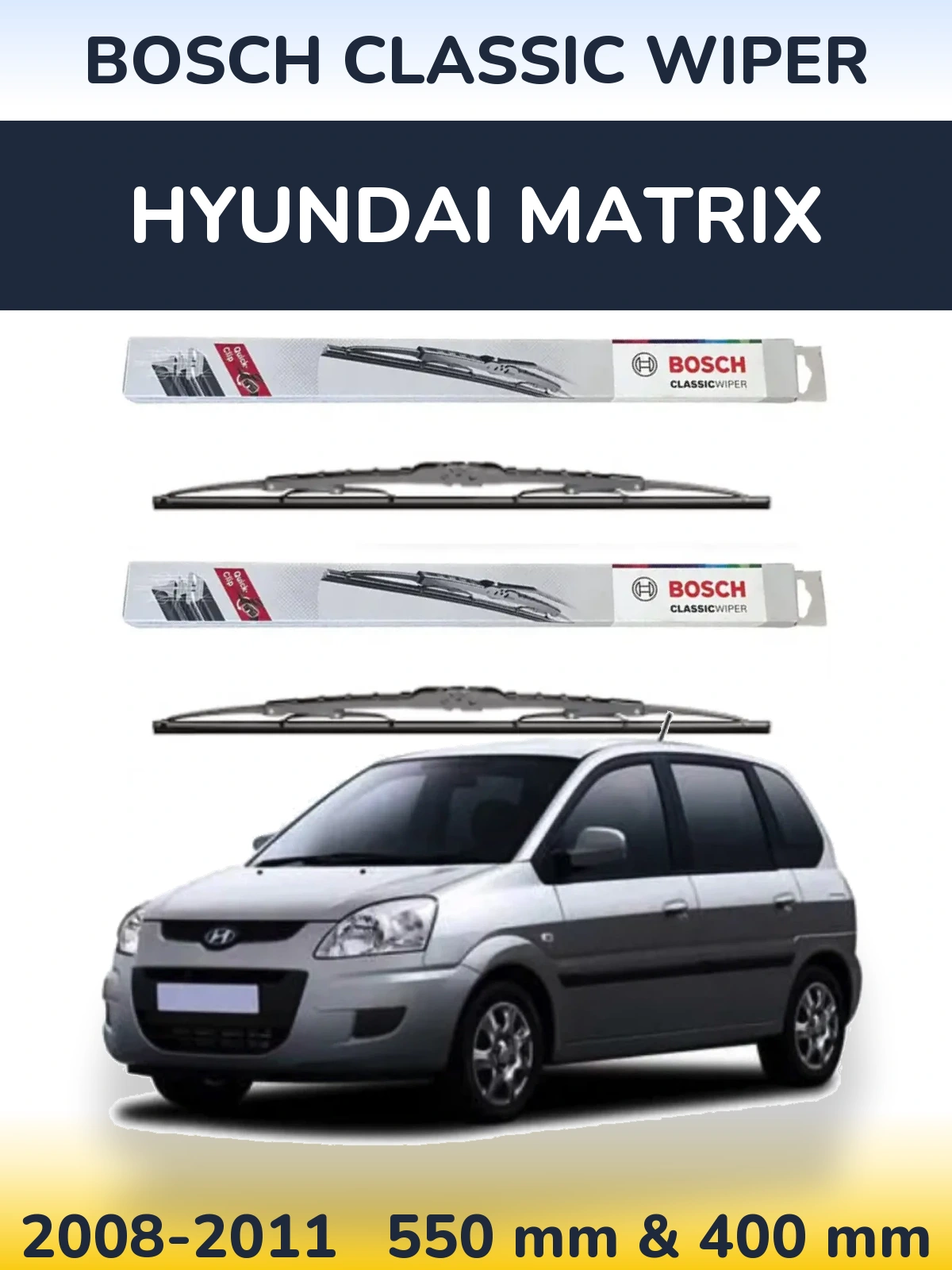 Komplet przednich wycieraczek BOSCH Classic Wiper 550 & 400 mm do Hyundai Matrix 2008-2011