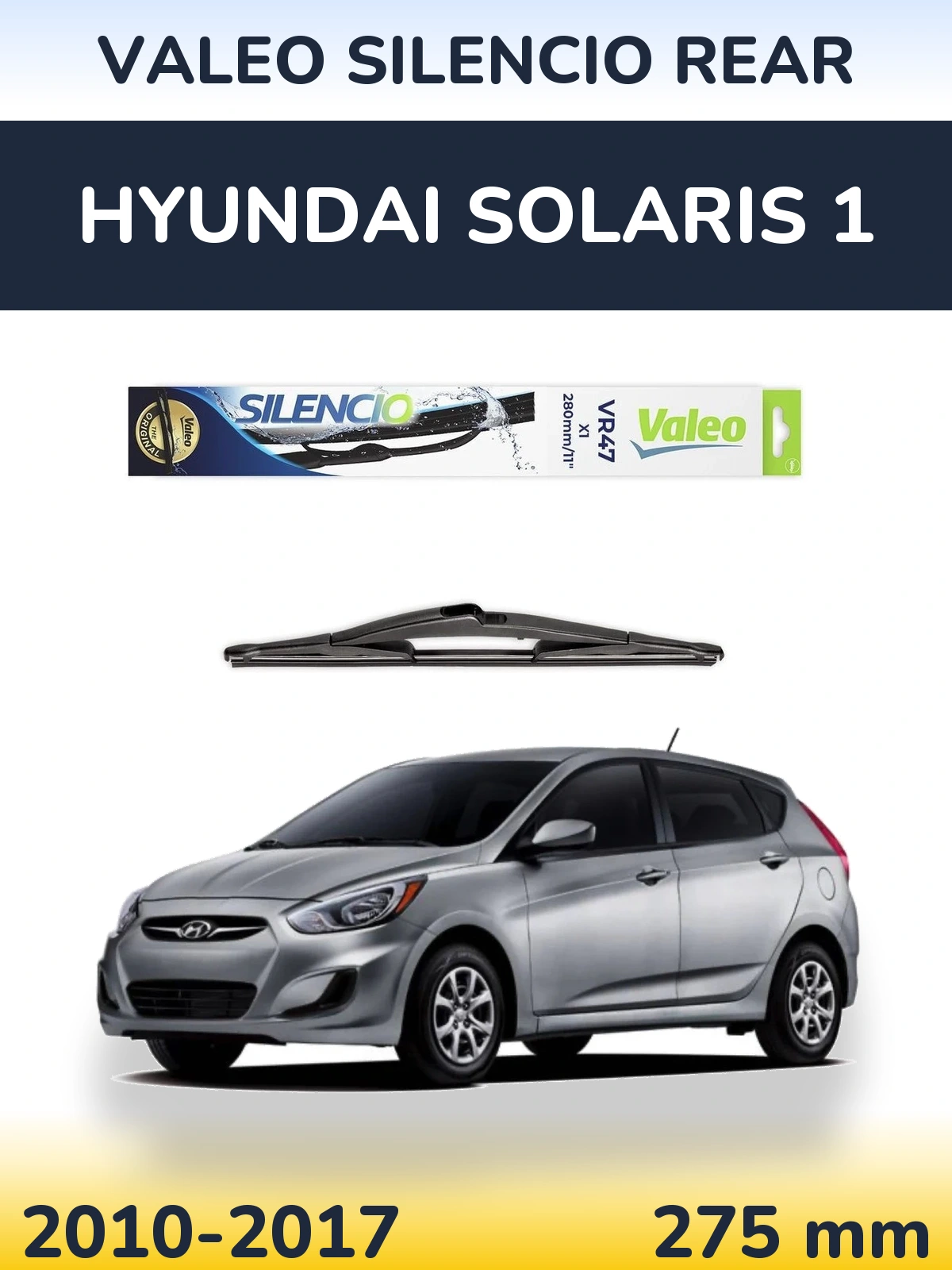 Задний дворник Valeo Silencio Rear 280 мм для Hyundai Solaris 1 2010-2017