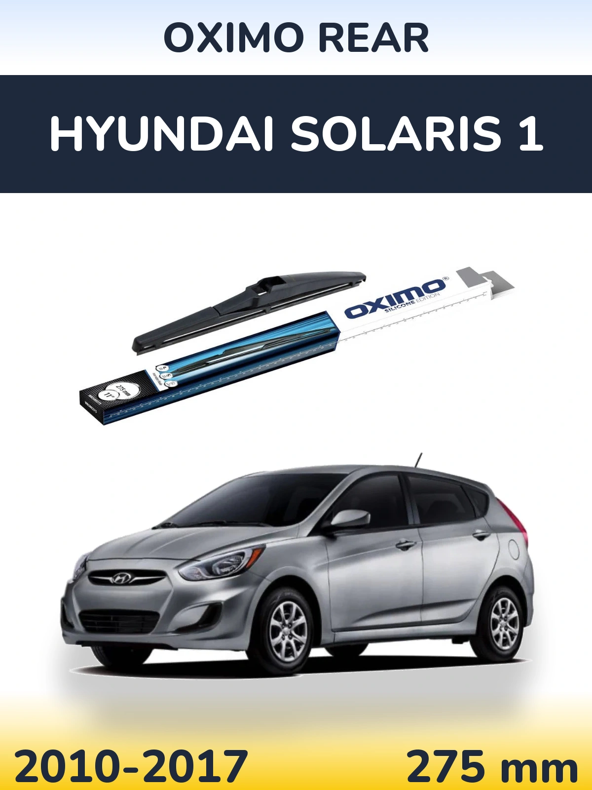 Rear wiper blade Oximo Rear 280 mm for Hyundai Solaris 1 2010-2017