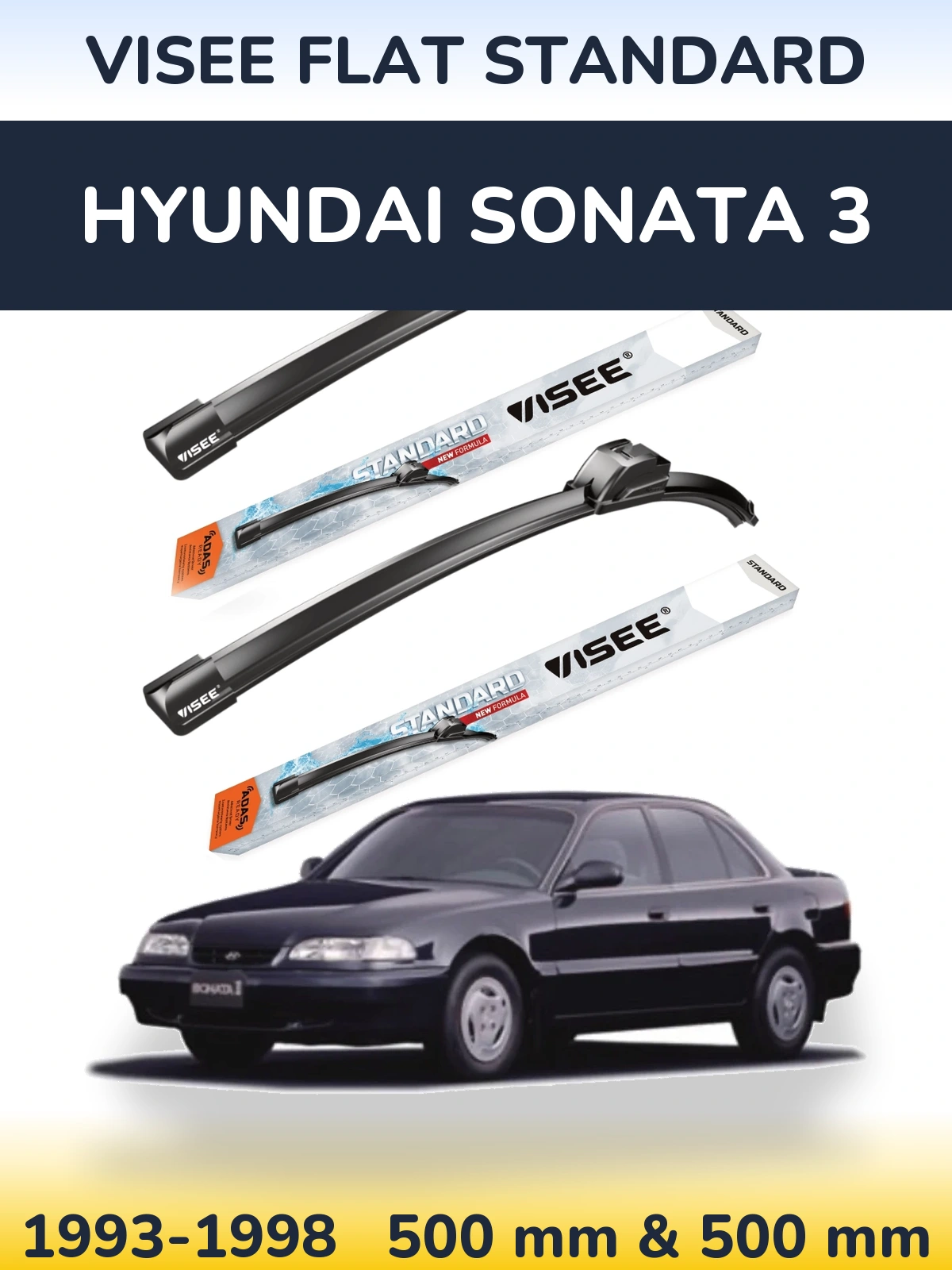 Front wiper blade set VISEE FLAT STANDARD 500 & 500 mm for Hyundai Sonata 3 1993-1998