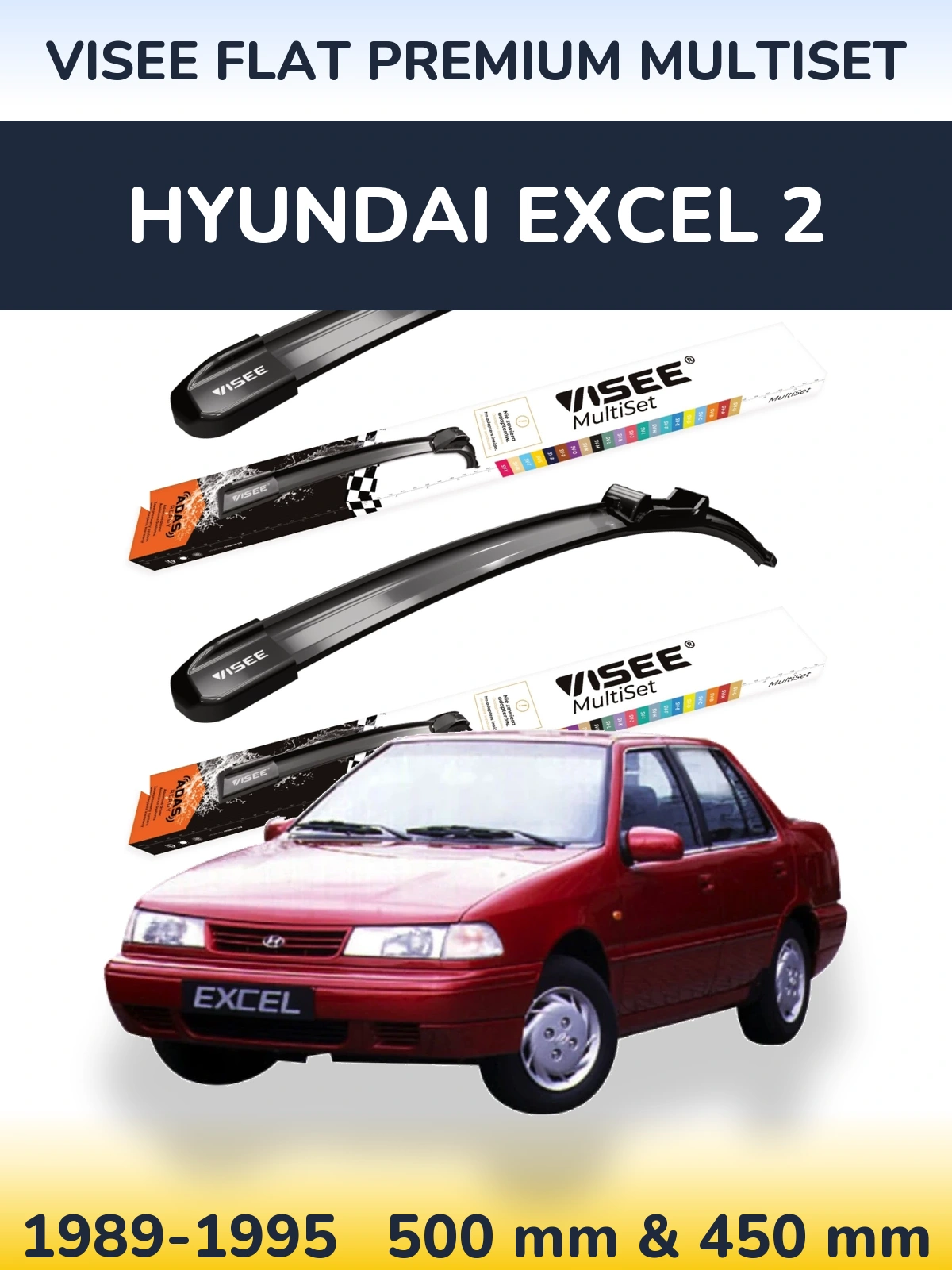 Komplet przednich wycieraczek VISEE FLAT PREMIUM MultiSet 500 & 450 mm do Hyundai Excel 2 1989-1995