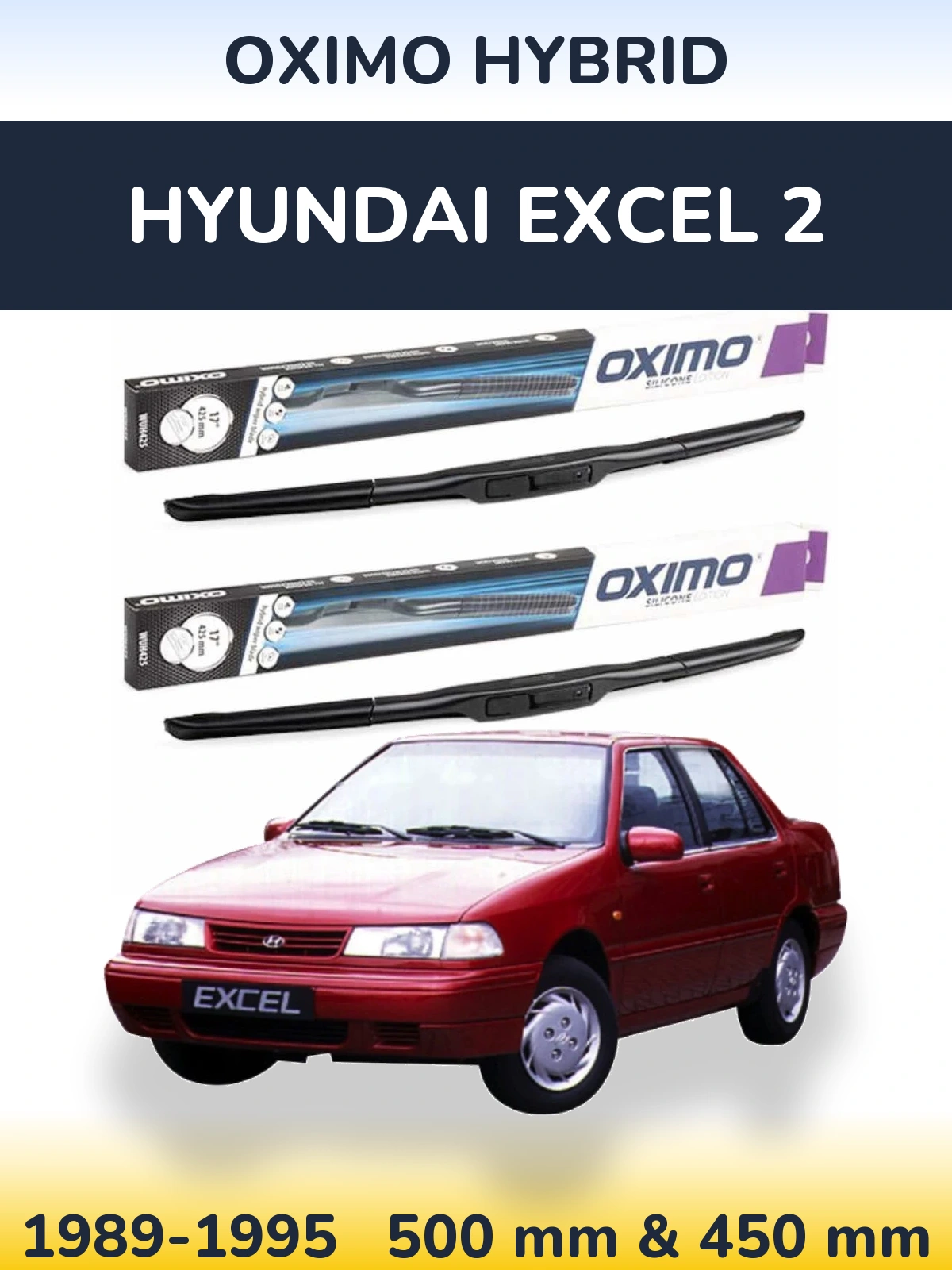 Komplet przednich wycieraczek Oximo Hybrid 500 & 450 mm do Hyundai Excel 2 1989-1995