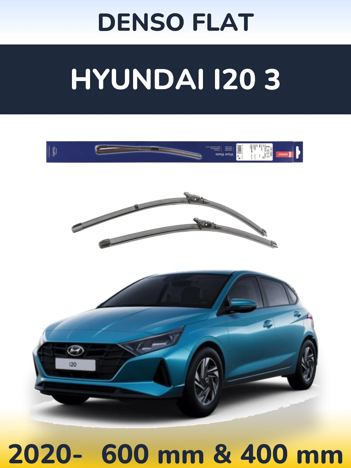 Front wiper blade set Denso Flat 600 & 400 mm for Hyundai i20 3 2020-2026