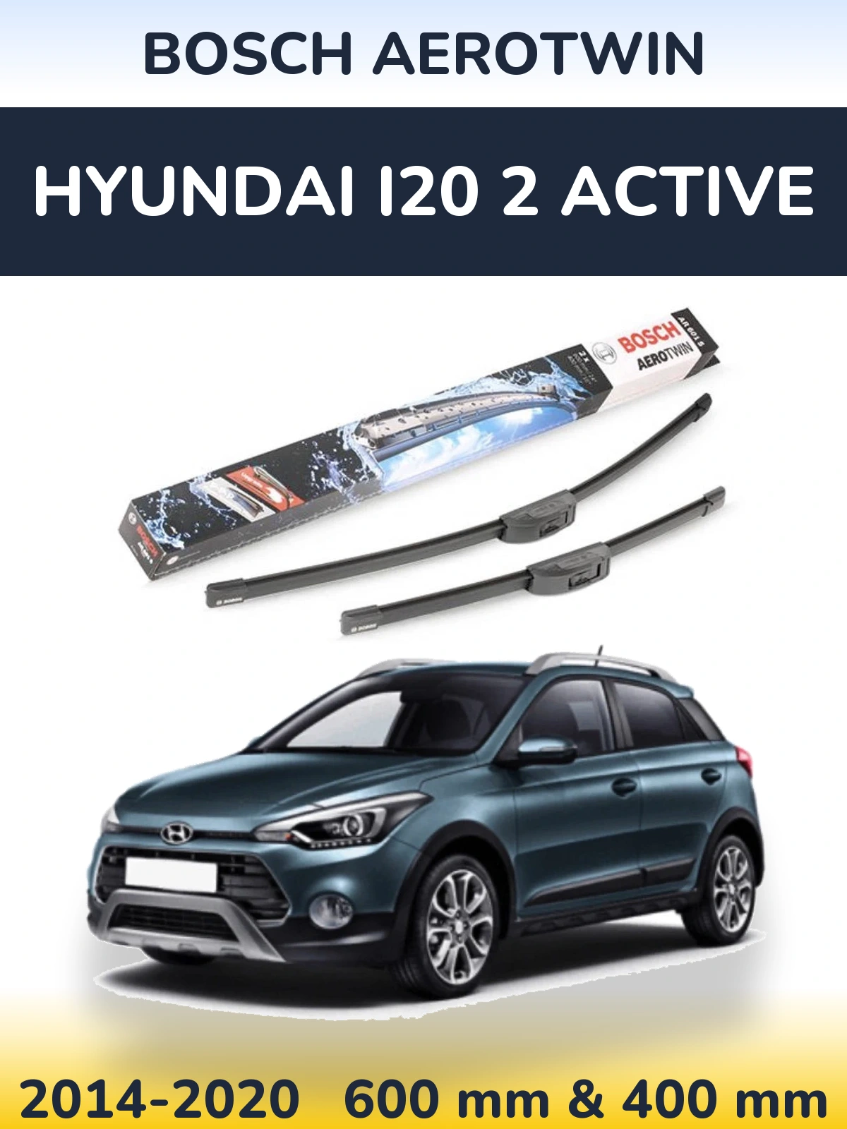 Komplet przednich wycieraczek BOSCH AeroTwin 600 & 400 mm do Hyundai i20 2 Active 2014-2020