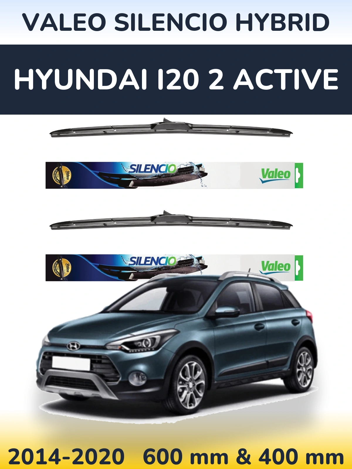 Komplet przednich wycieraczek Valeo Silencio Hybrid 600 & 400 mm do Hyundai i20 2 Active 2014-2020