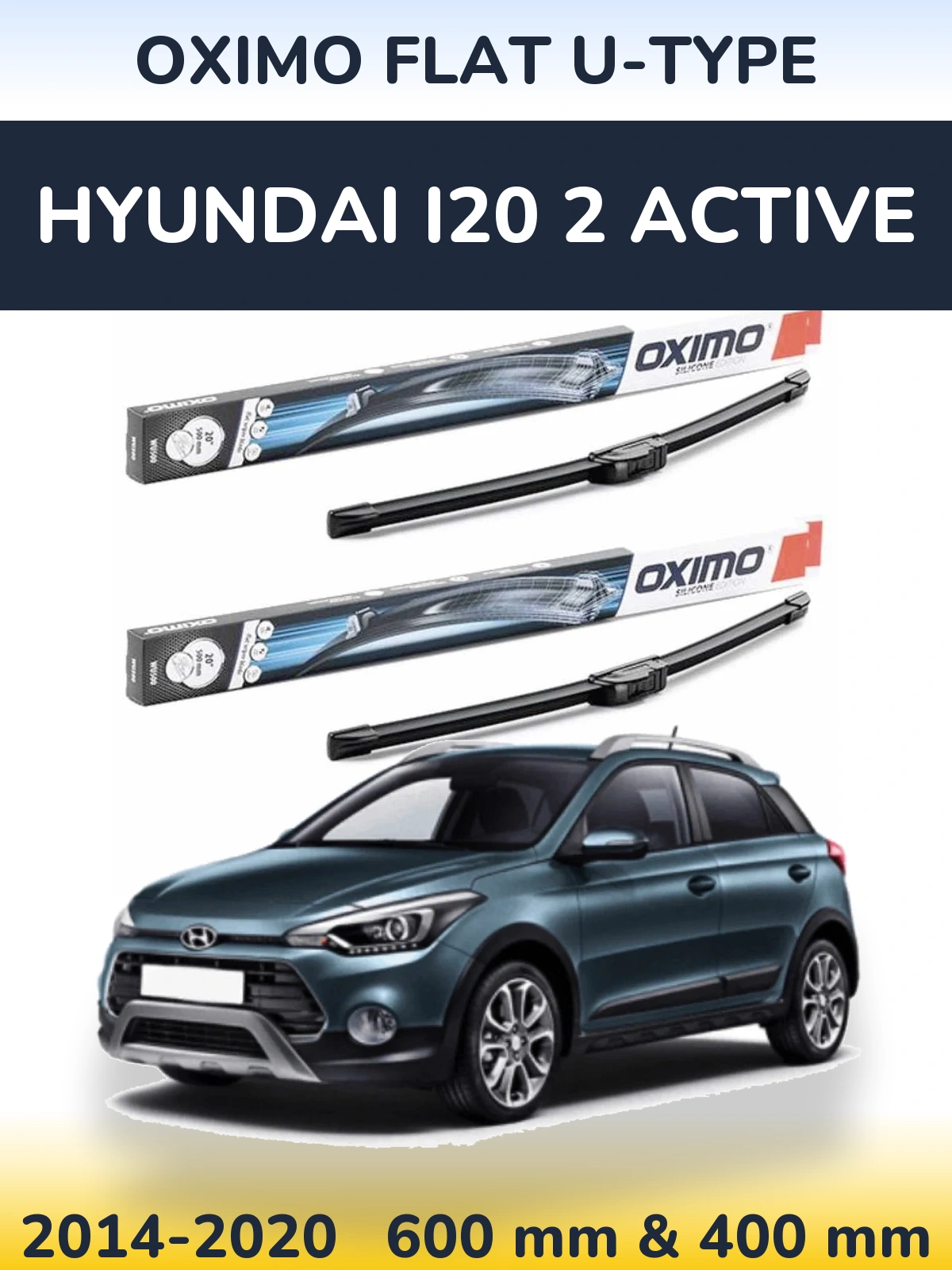 Komplet przednich wycieraczek Oximo Flat U-type 600 & 400 mm do Hyundai i20 2 Active 2014-2020