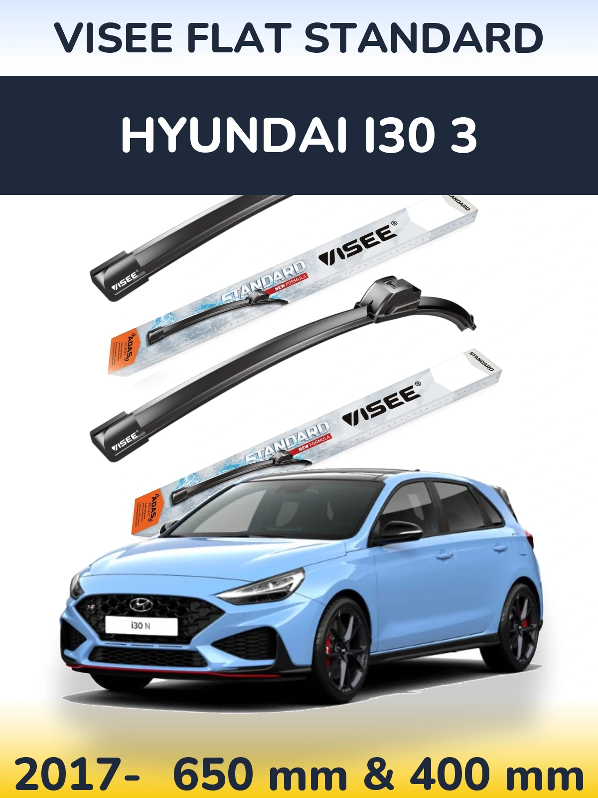Komplet przednich wycieraczek VISEE FLAT STANDARD 650 & 400 mm do Hyundai i30 3 2017-2026
