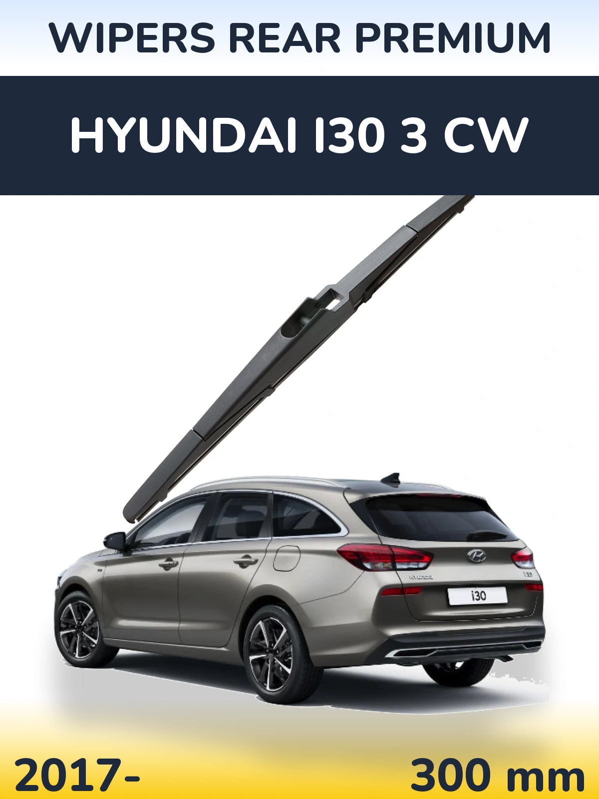 Tylna wycieraczka WIPERS REAR PREMIUM 300 mm do Hyundai i30 3 CW 2017-2026