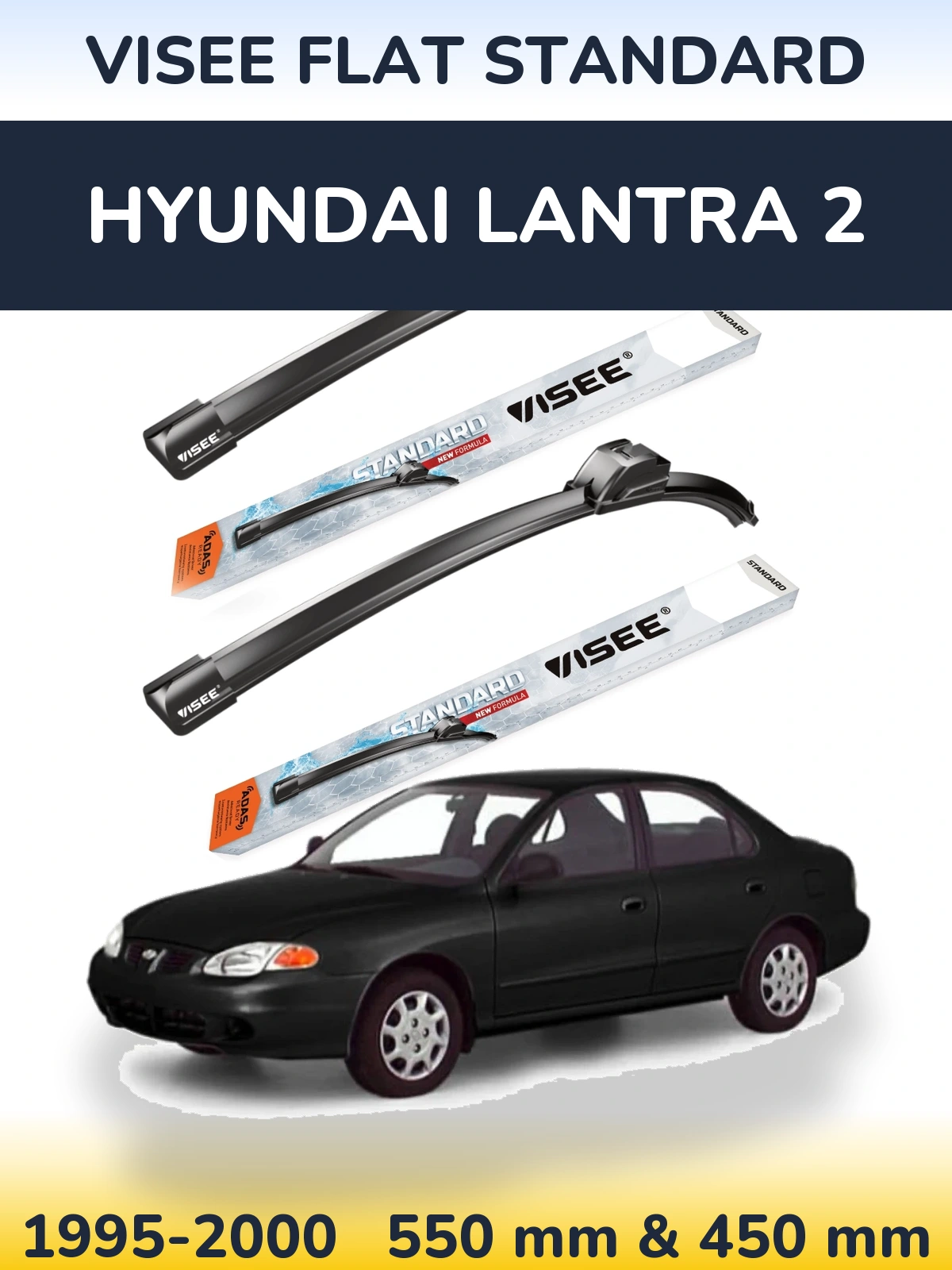 Komplet przednich wycieraczek VISEE FLAT STANDARD 550 & 450 mm do Hyundai Lantra 2 1995-2000