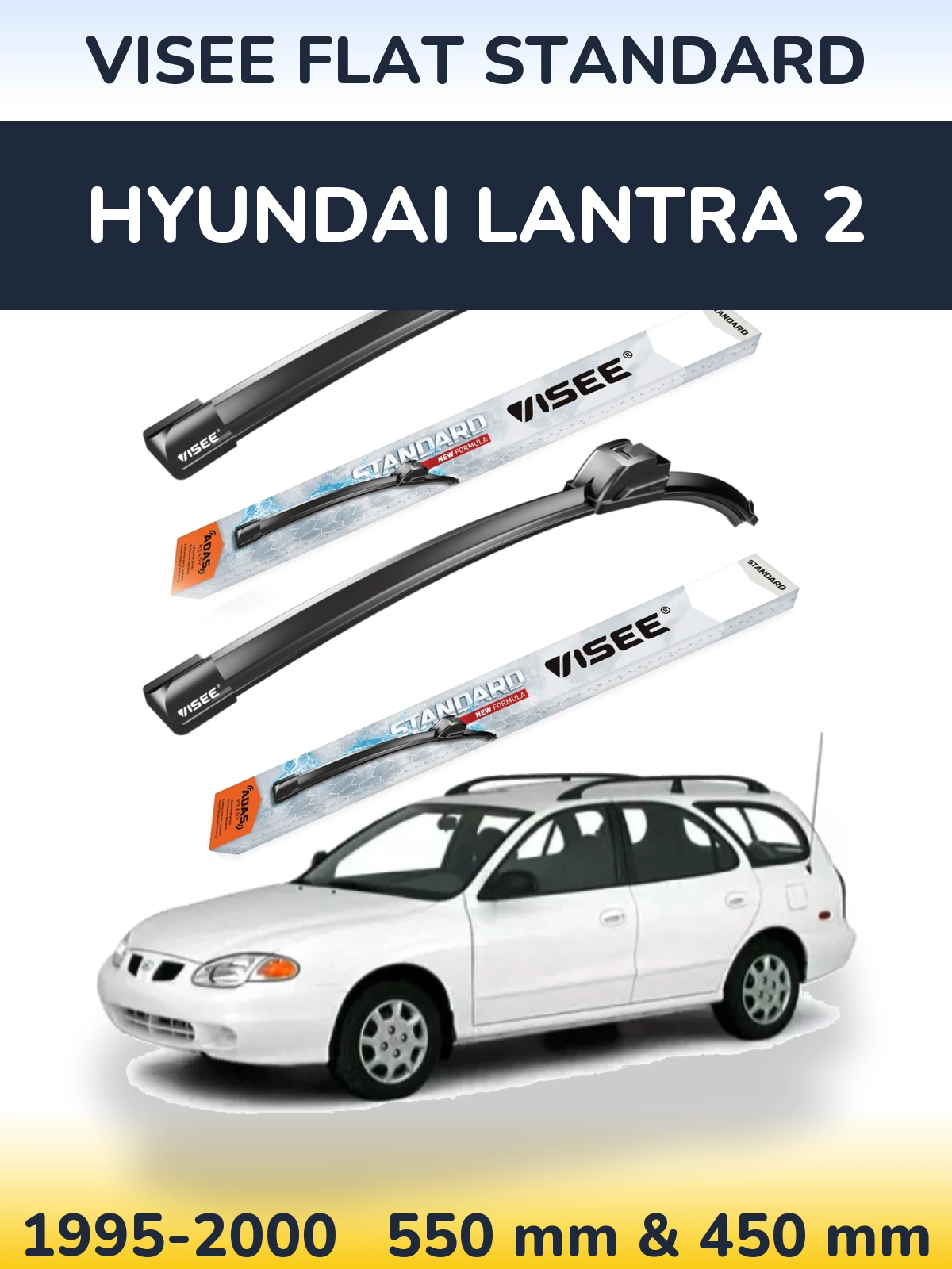 Komplet przednich wycieraczek VISEE FLAT STANDARD 550 & 450 mm do Hyundai Lantra 2 1995-2000