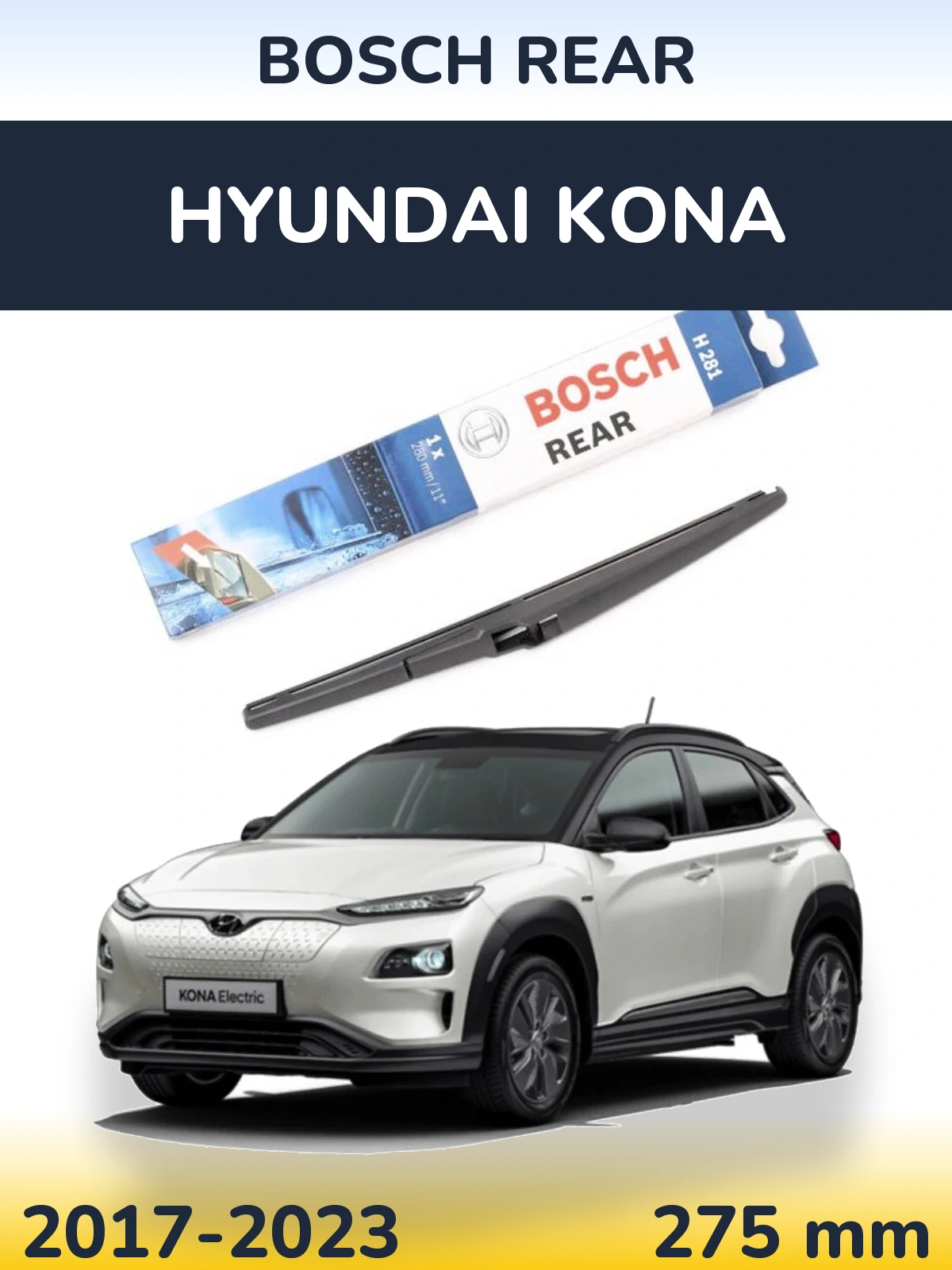 Задний дворник BOSCH Rear 280 мм для Hyundai Kona 2017-2023