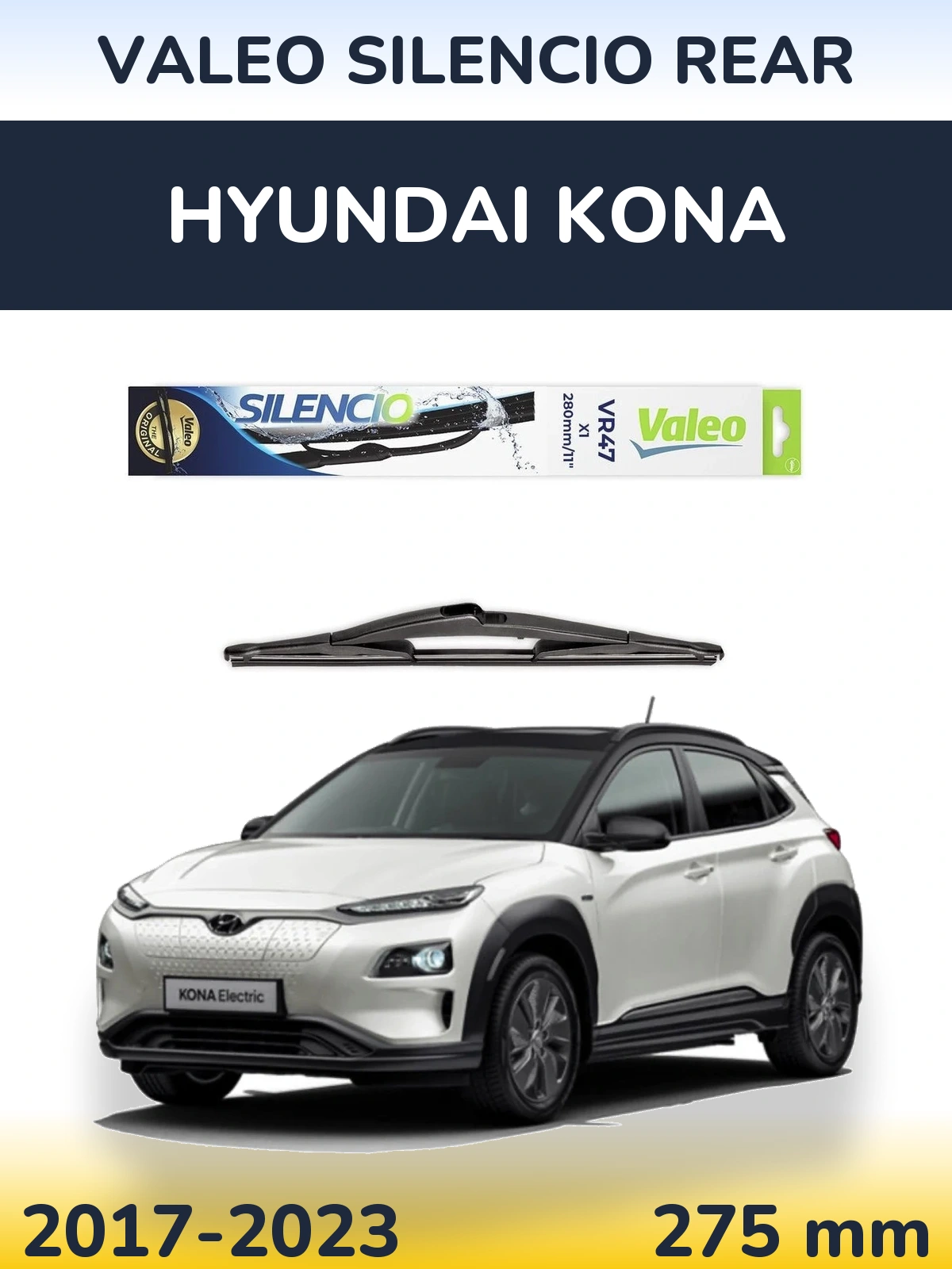 Tylna wycieraczka Valeo Silencio Rear 280 mm do Hyundai Kona 2017-2023