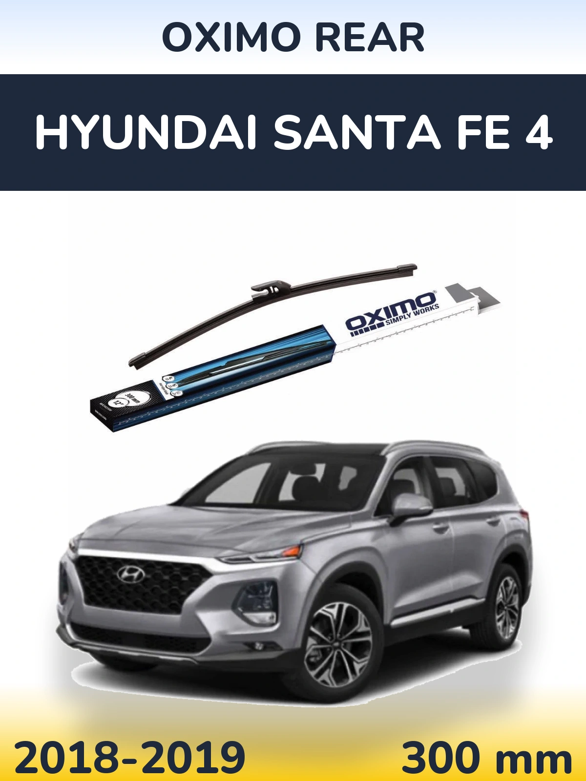 Tylna wycieraczka Oximo Rear 300 mm do Hyundai Santa Fe 4 2018-2019