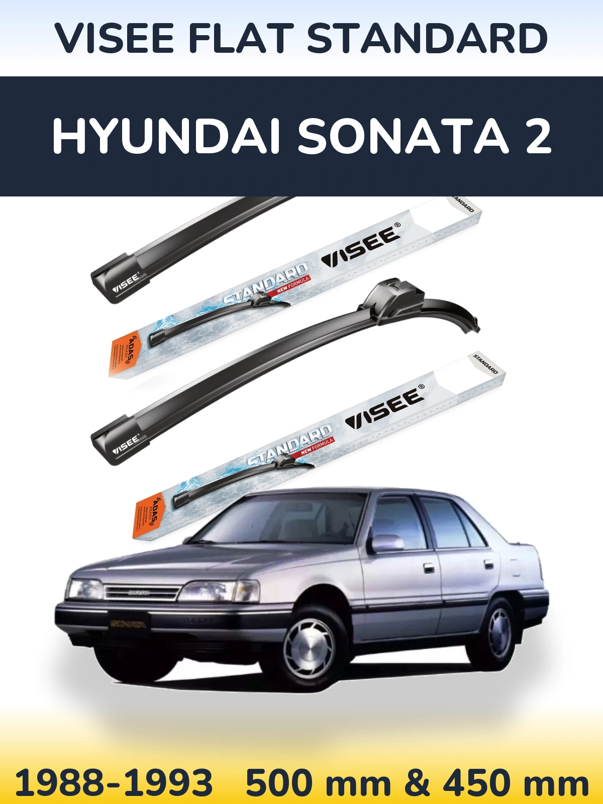 Front wiper blade set VISEE FLAT STANDARD 500 & 450 mm for Hyundai Sonata 2 1988-1993