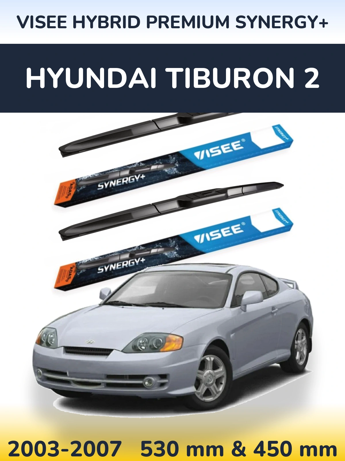 Комплект передних дворников VISEE HYBRID PREMIUM SYNERGY+ 530 & 450 мм для Hyundai Tiburon 2 2003-2007