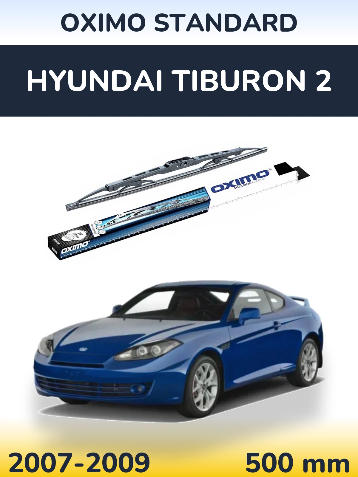 Tylna wycieraczka Oximo Standard 500 mm do Hyundai Tiburon 2 2007-2009