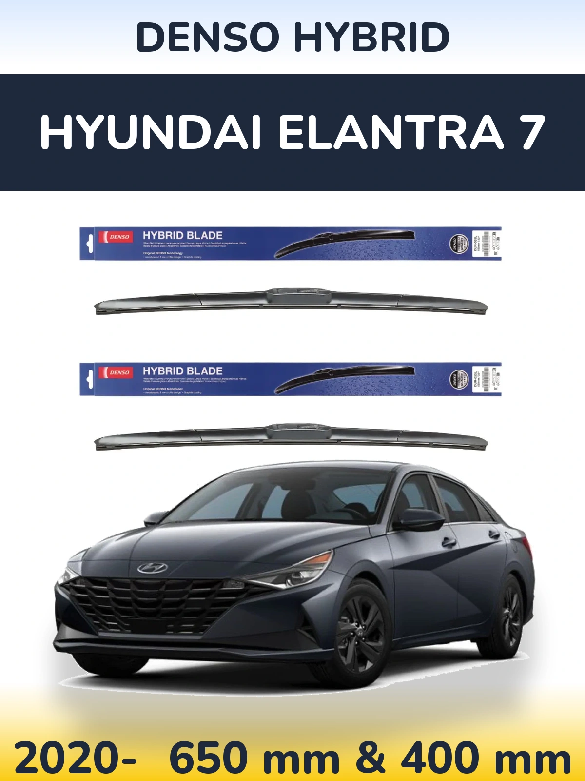 Front wiper blade set Denso Hybrid 650 & 400 mm for Hyundai Elantra 7 2020-2026