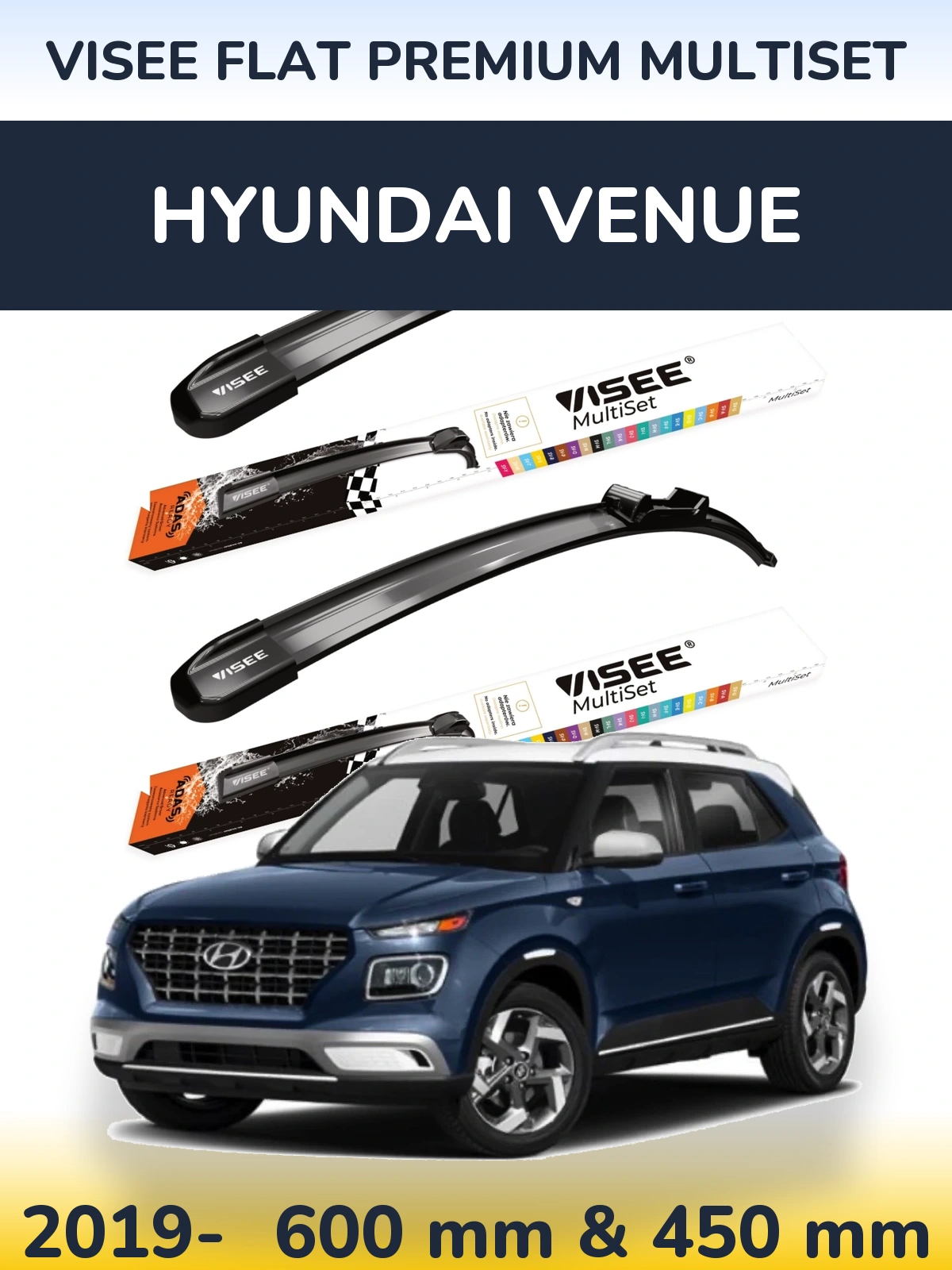 Front wiper blade set VISEE FLAT PREMIUM MultiSet 600 & 450 mm for Hyundai Venue 2019-2026