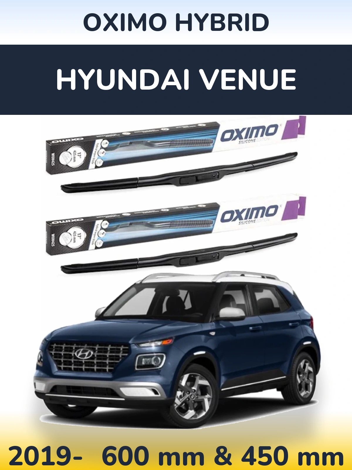 Front wiper blade set Oximo Hybrid 600 & 450 mm for Hyundai Venue 2019-2026